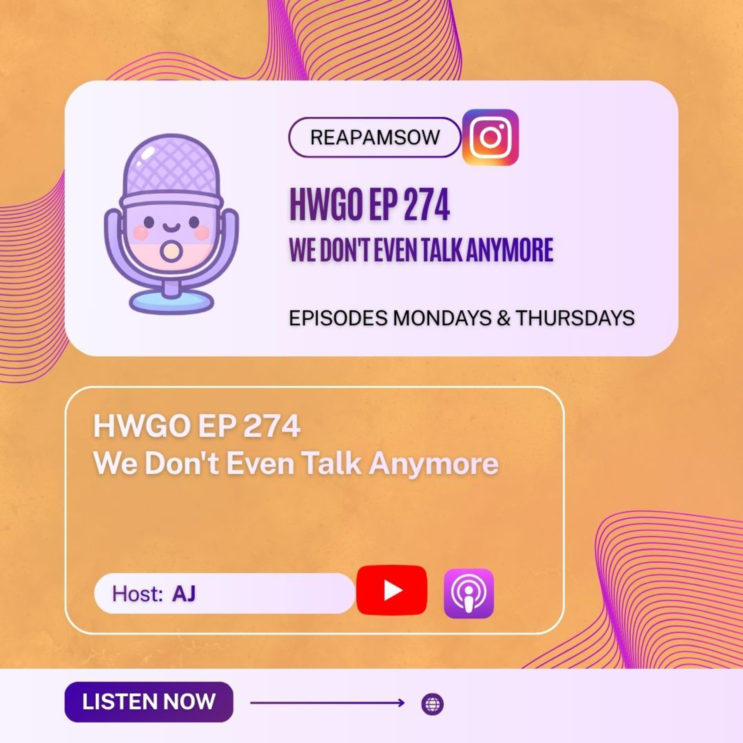 HWGO EP 274 We Don't Even Talk Anymore  episode artwork