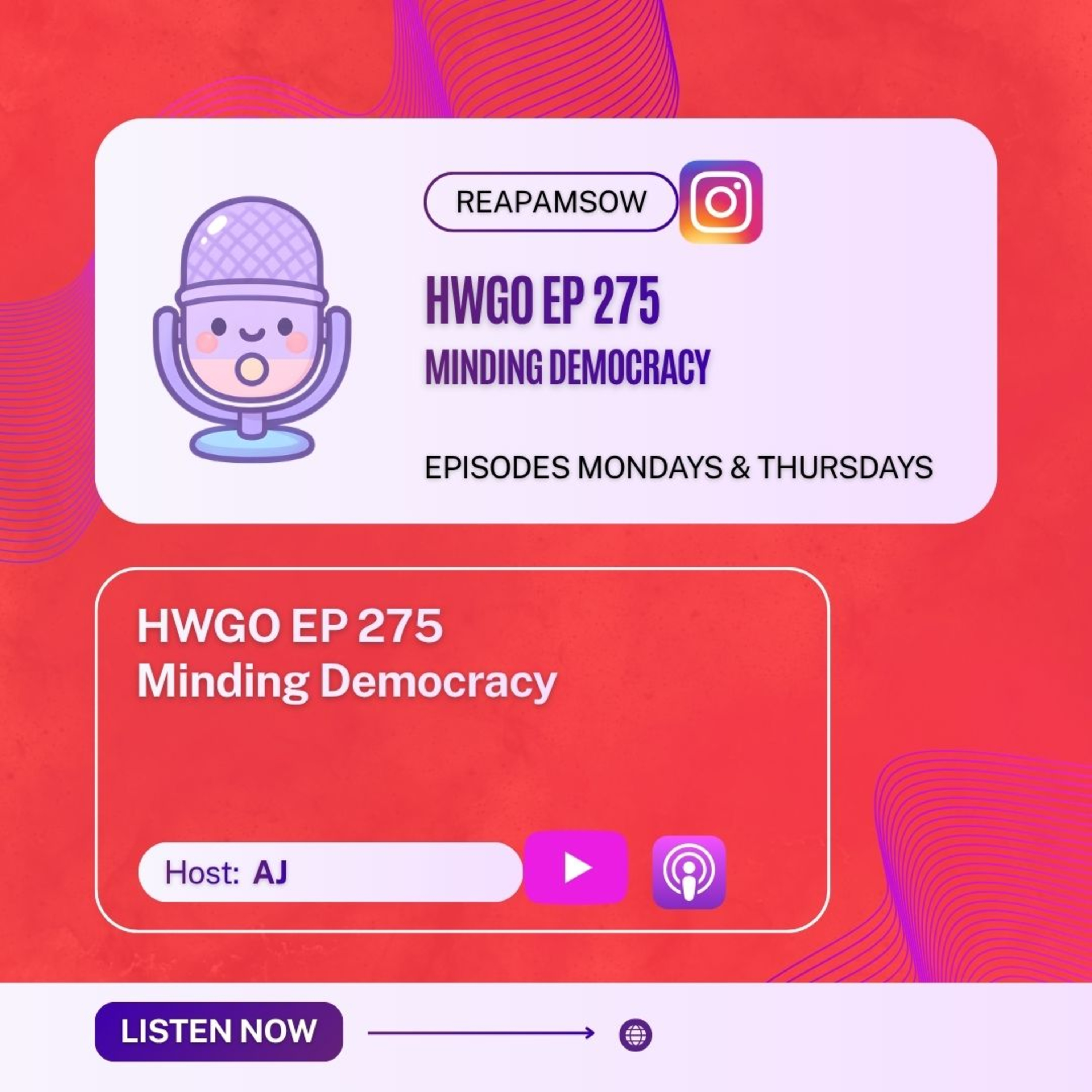 HWGO EP 275 Minding Democracy episode artwork