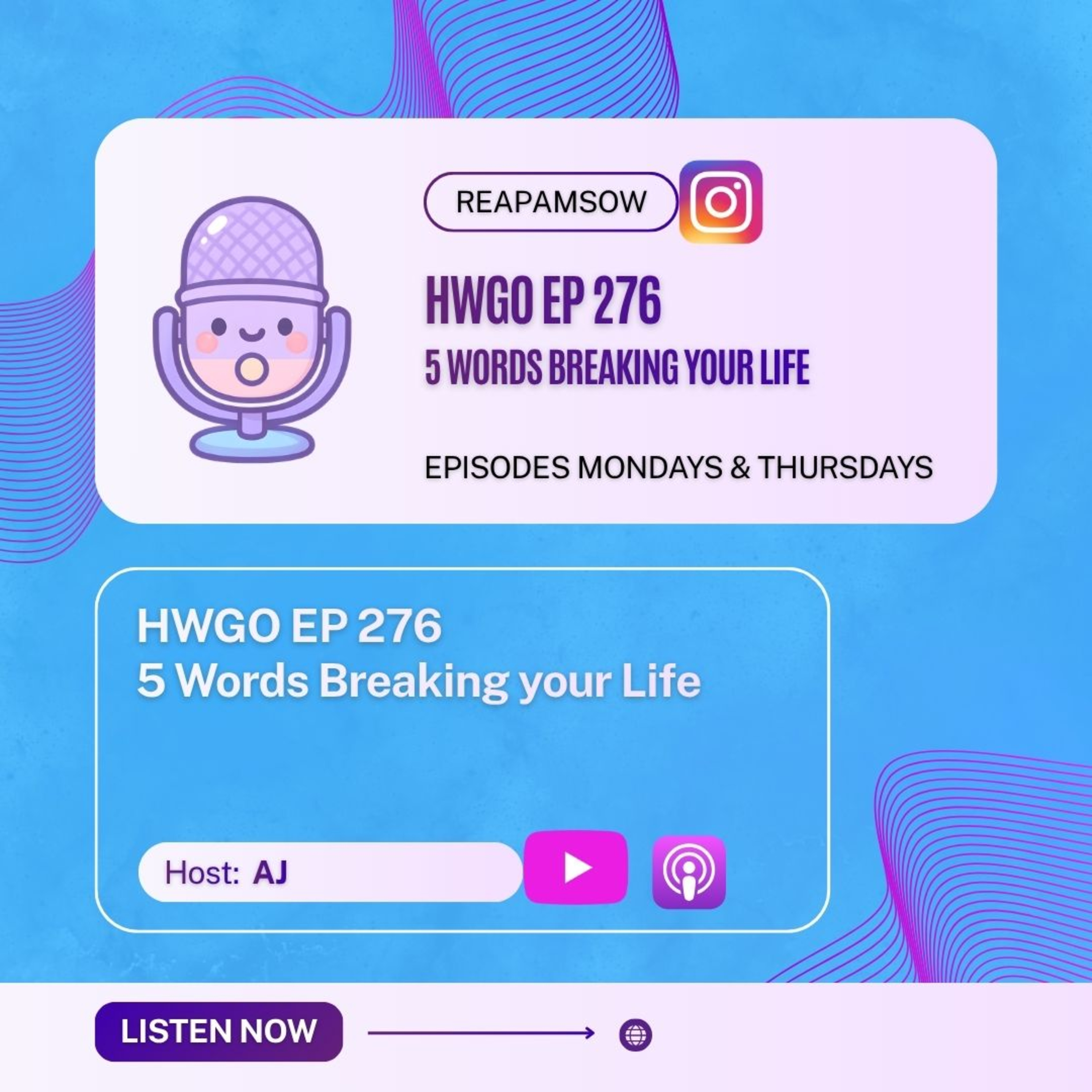 HWGO EP 276 5 Words Breaking your Life episode artwork