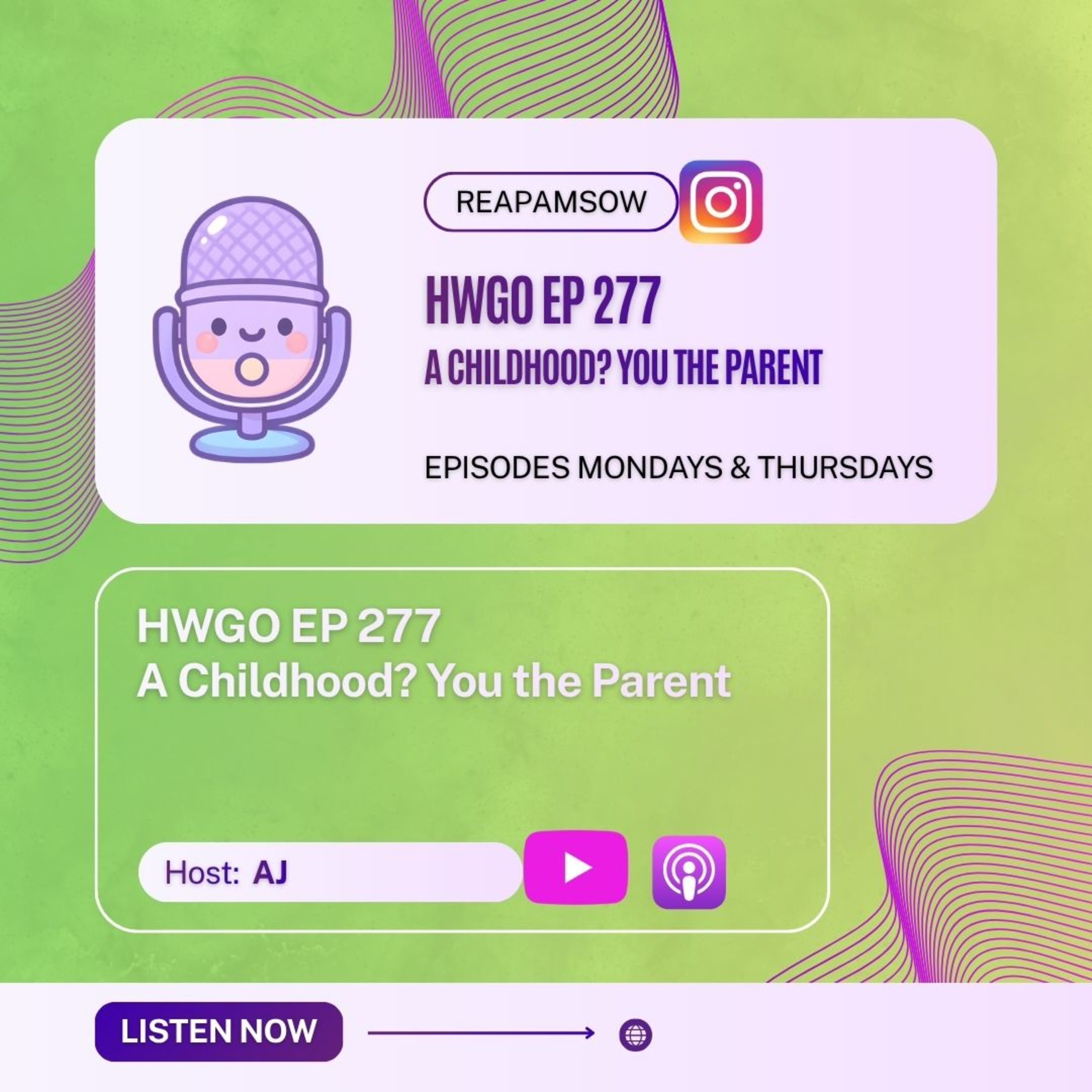 HWGO EP 277 A Childhood? You the Parent episode artwork