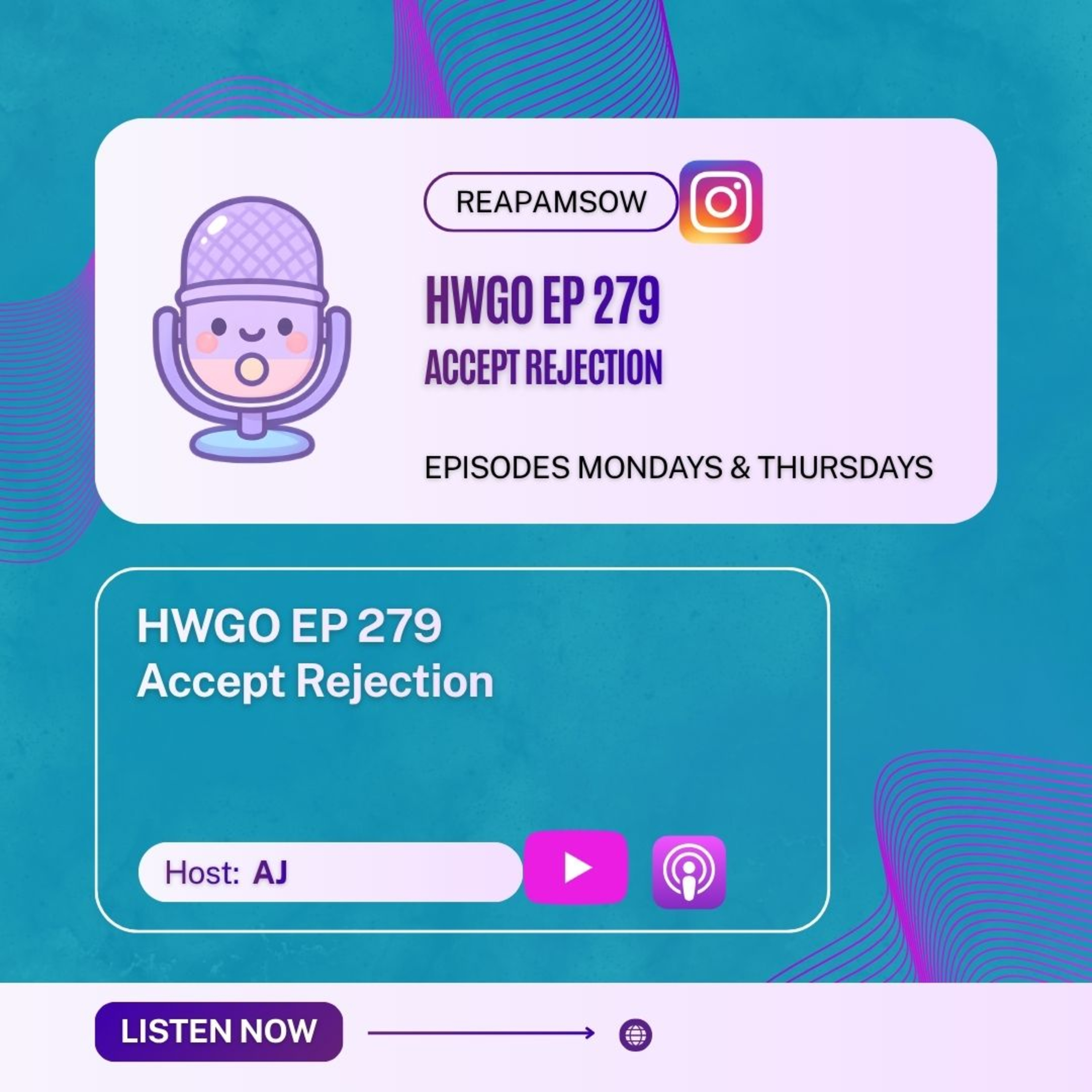 HWGO EP 279 Accept Rejection episode artwork