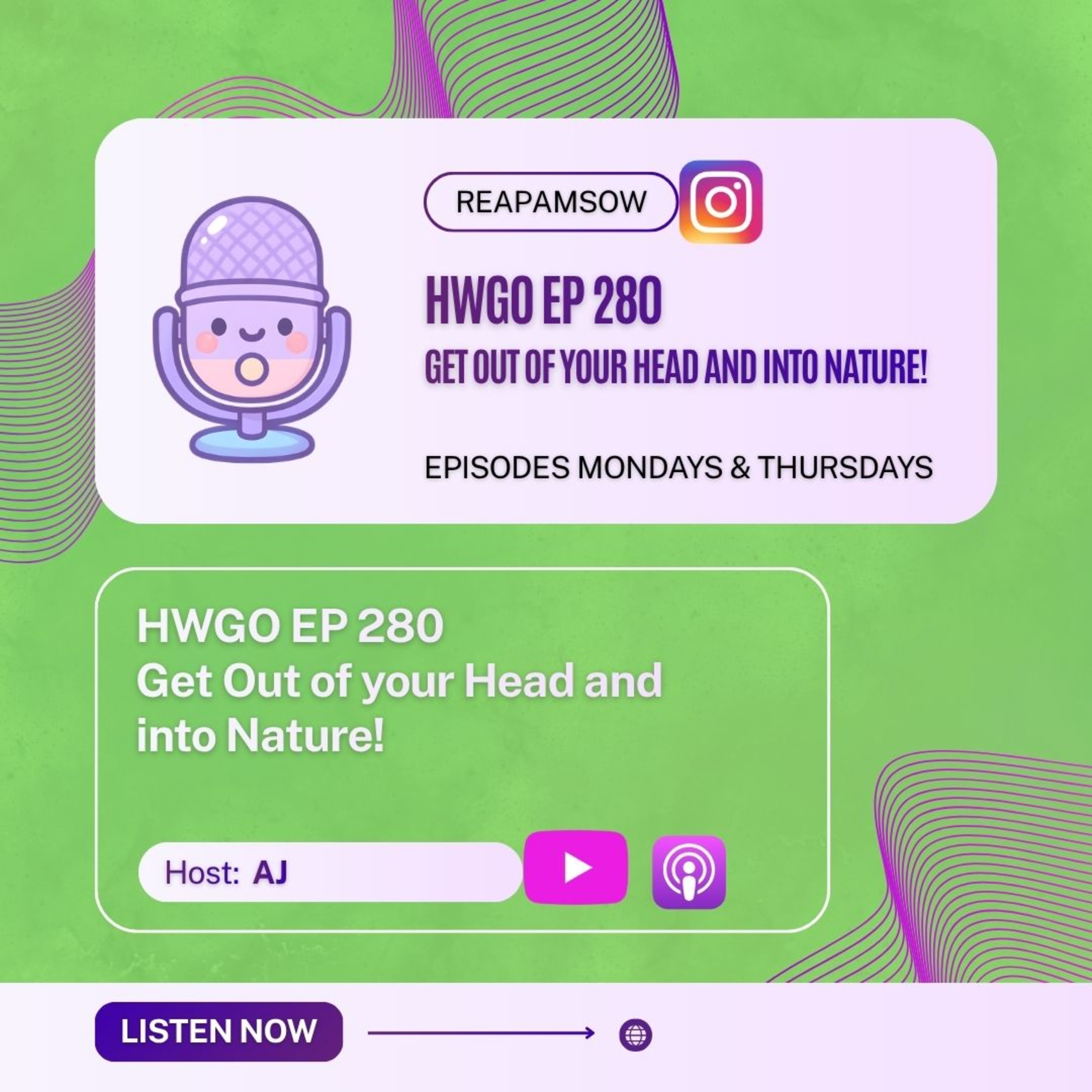 HWGO EP 280 Get Out of your Head and into Nature! episode artwork
