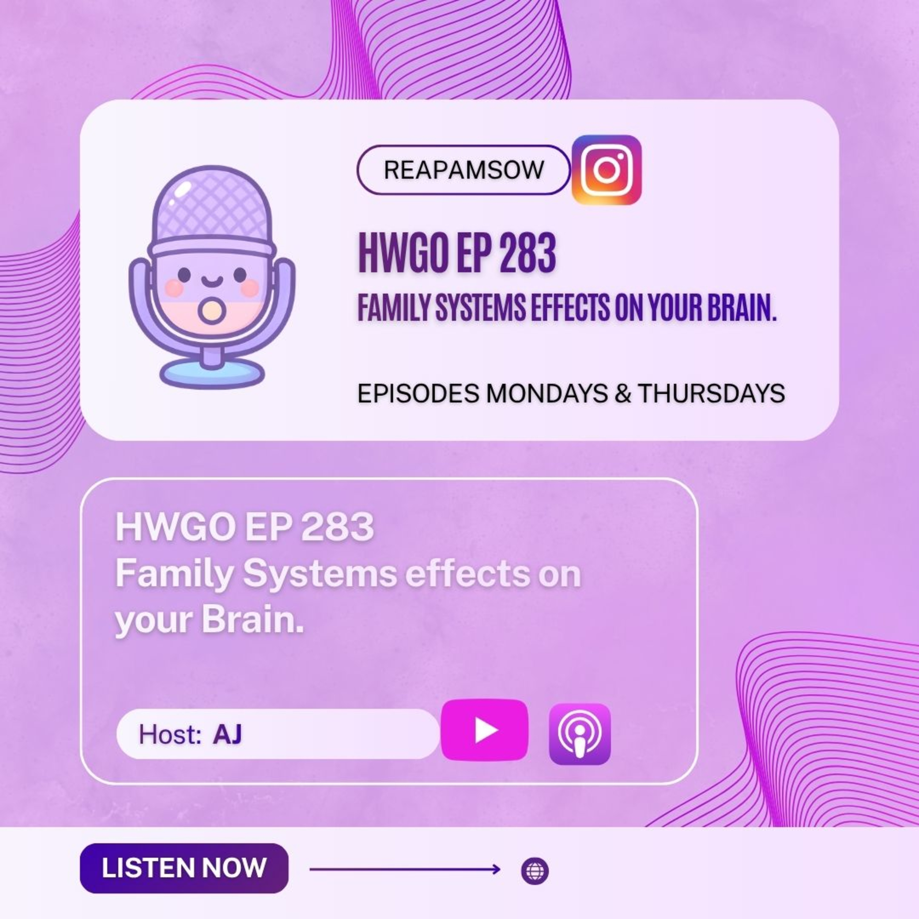 HWGO EP 283 Family Systems effects on your Brain. episode artwork