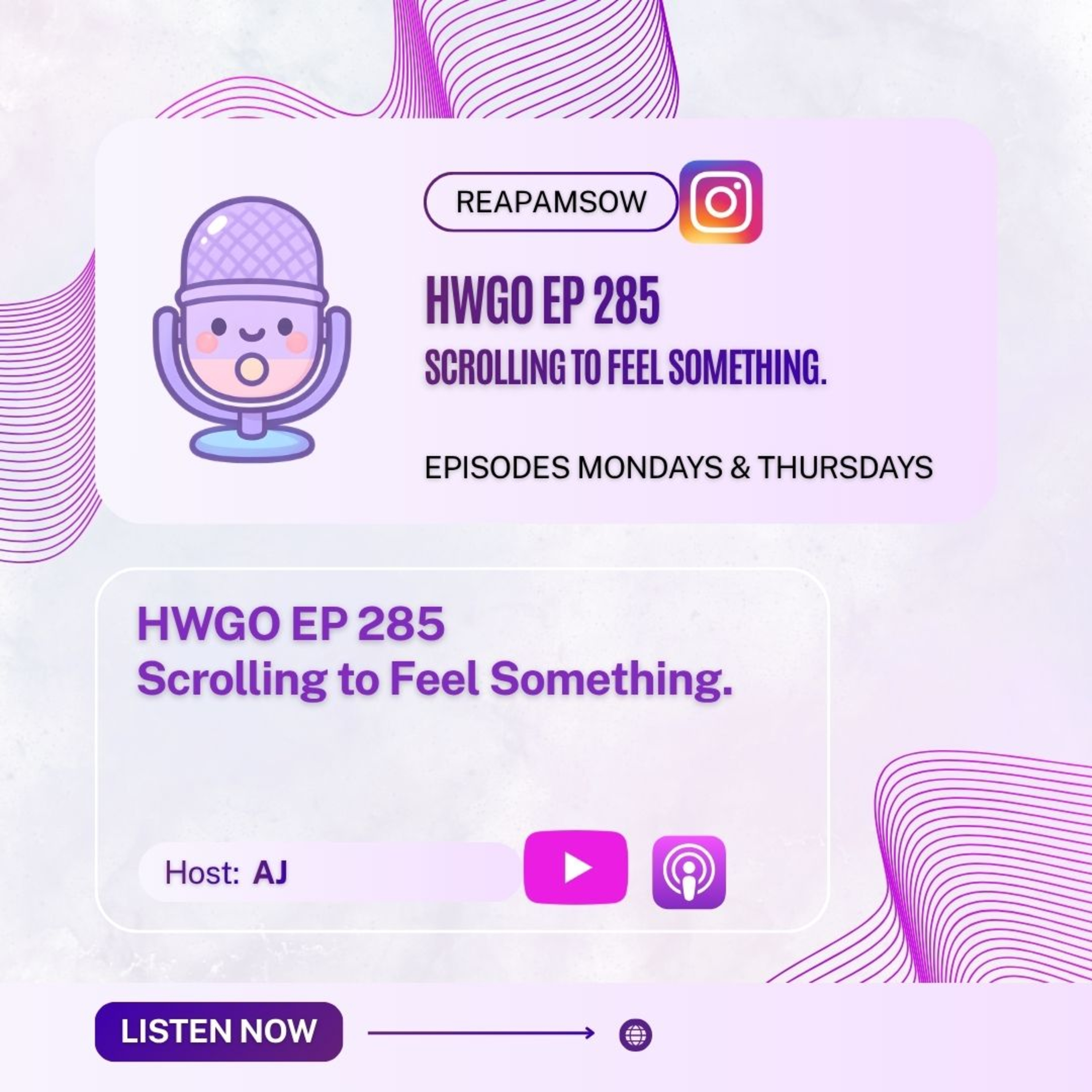 HWGO EP 285 Scrolling to Feel Something. episode artwork