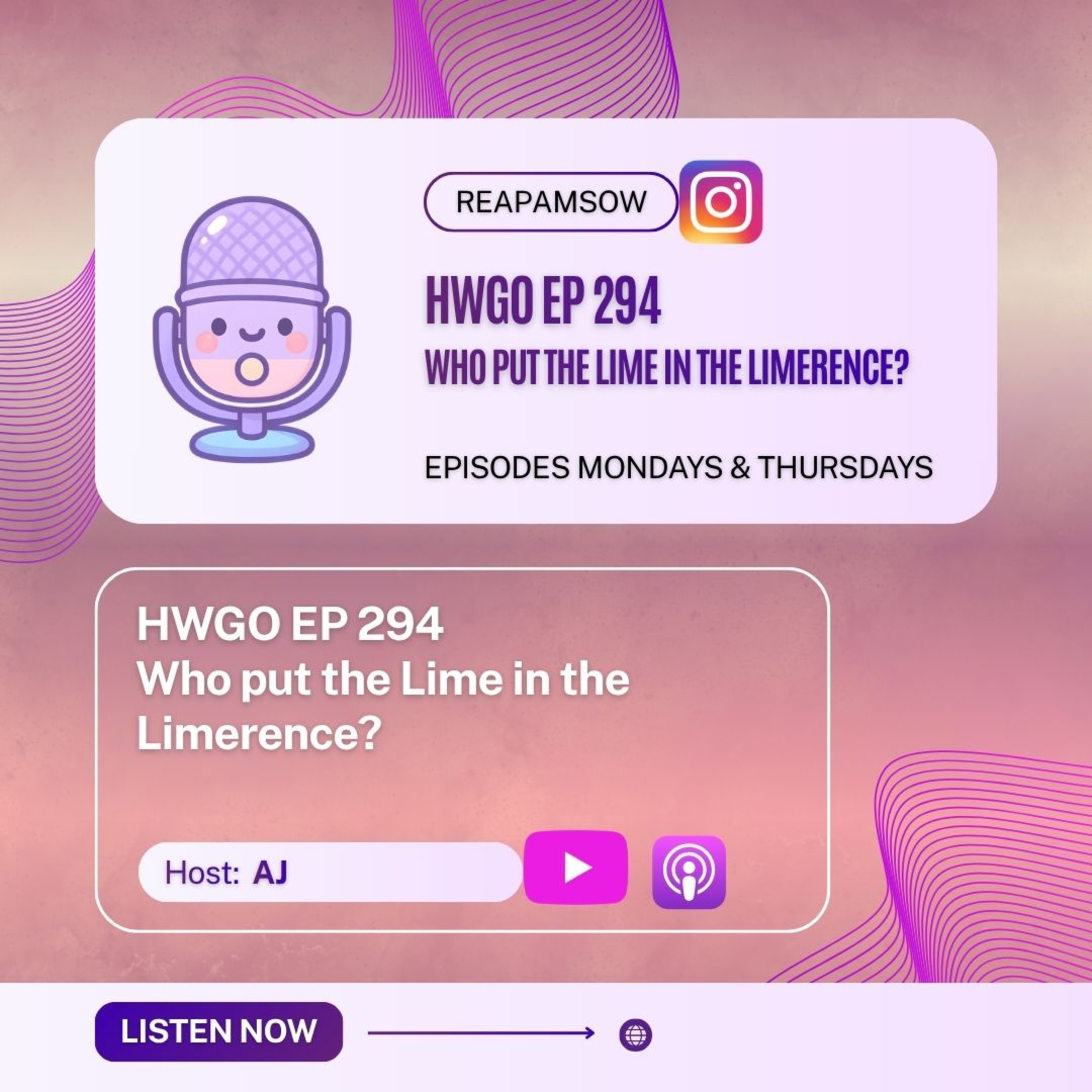 HWGO EP 294 Who put the Lime in the Limerence? episode artwork