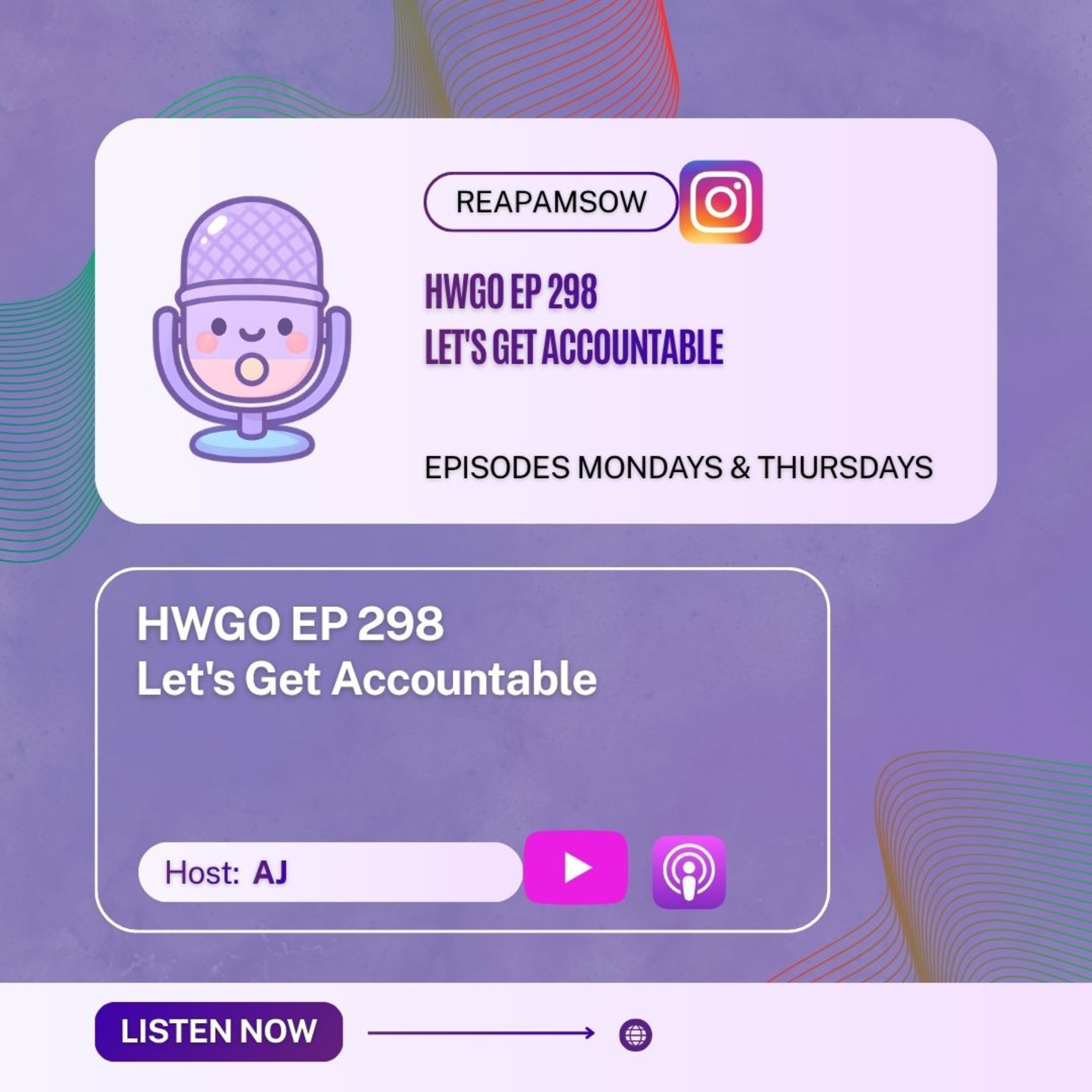 HWGO EP 298 Let's Get Accountable episode artwork
