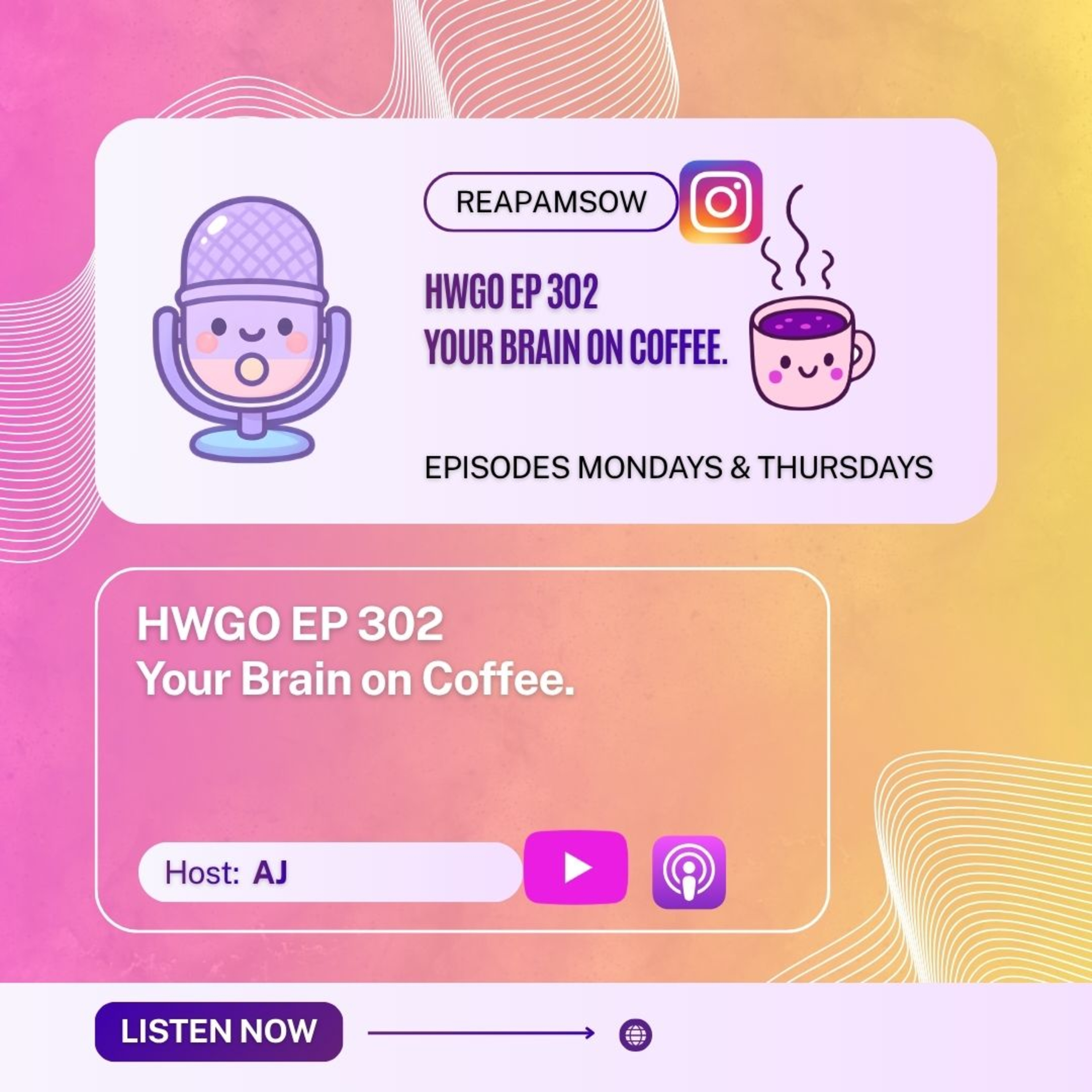 HWGO EP 302 Your Brain on Coffee. episode artwork