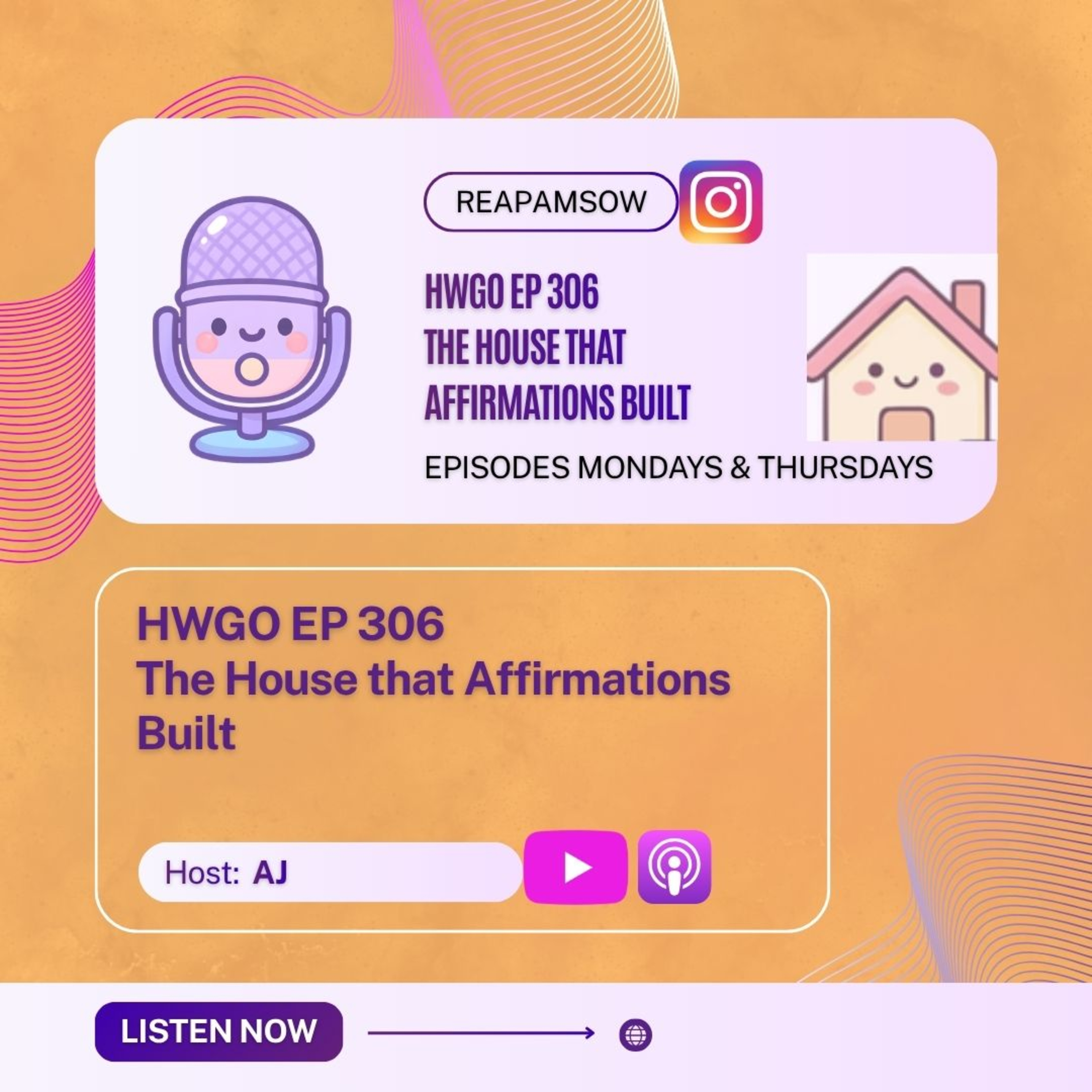 HWGO EP 306 The House that Affirmations Built episode artwork