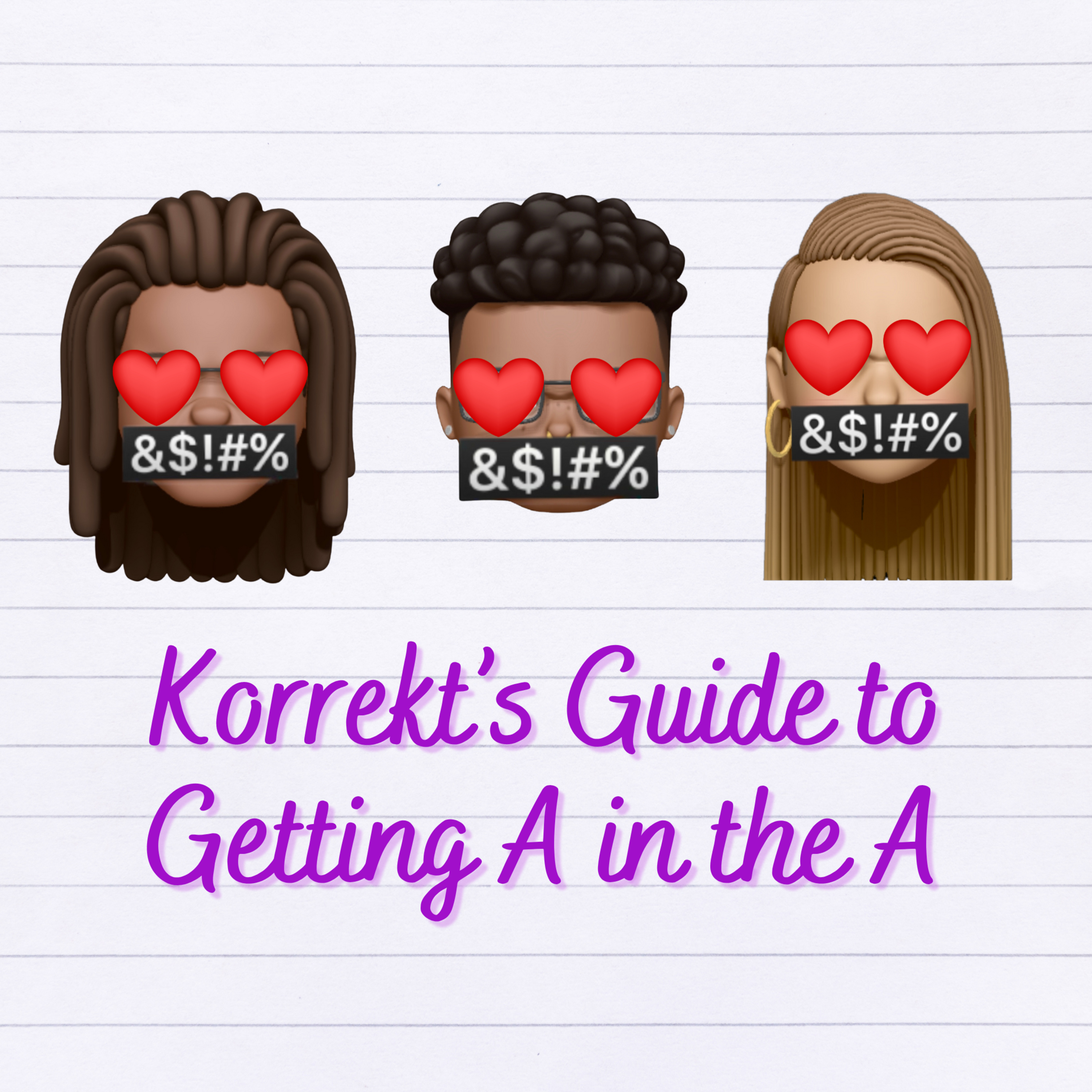 Korrekt\'s Guide to Getting A in The A