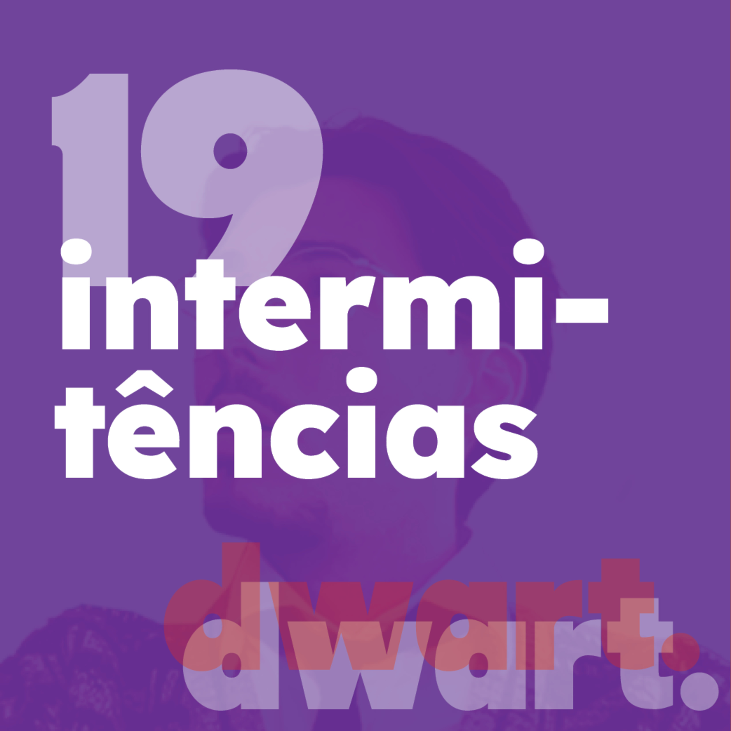 #19 intermitências episode artwork