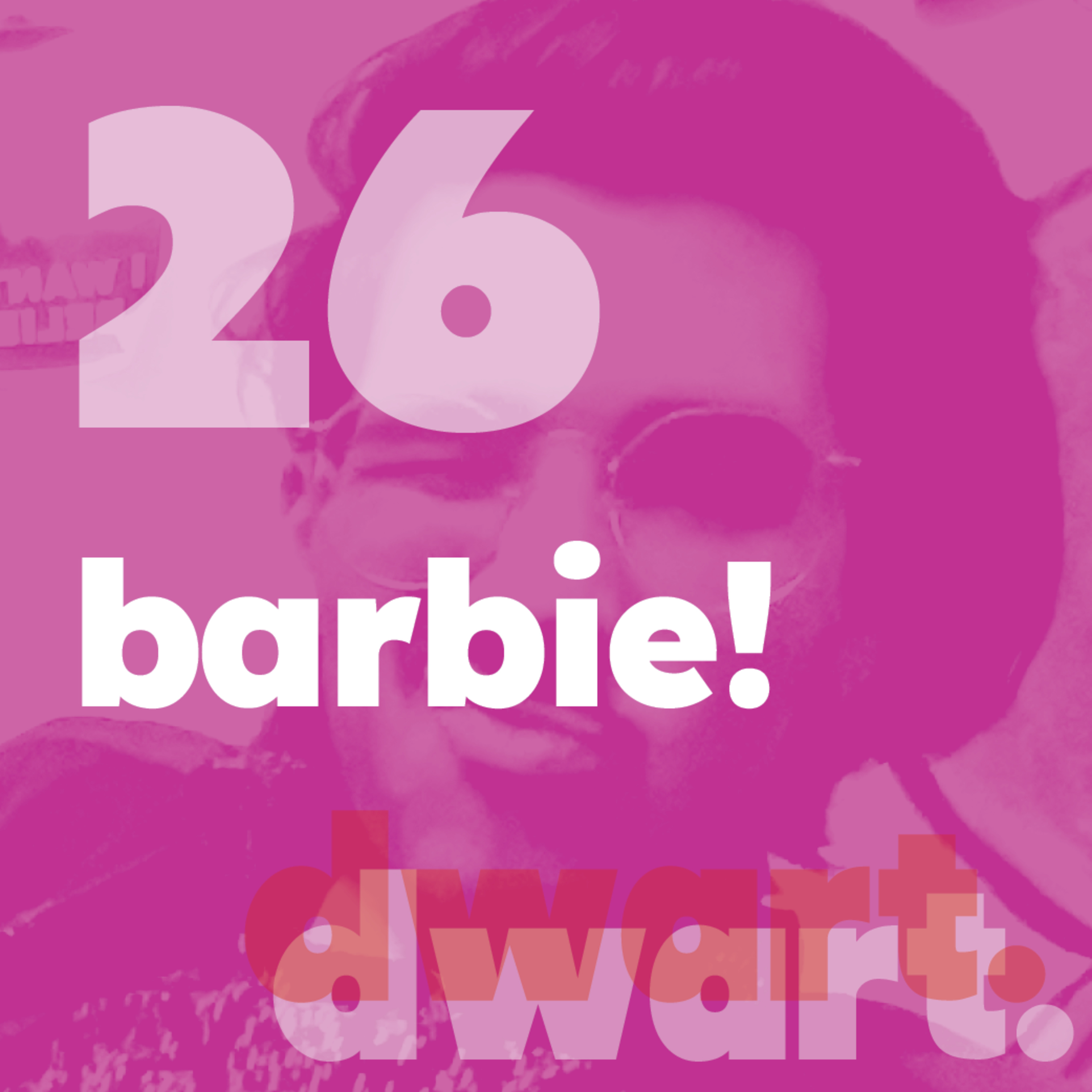 #26 barbie! episode artwork