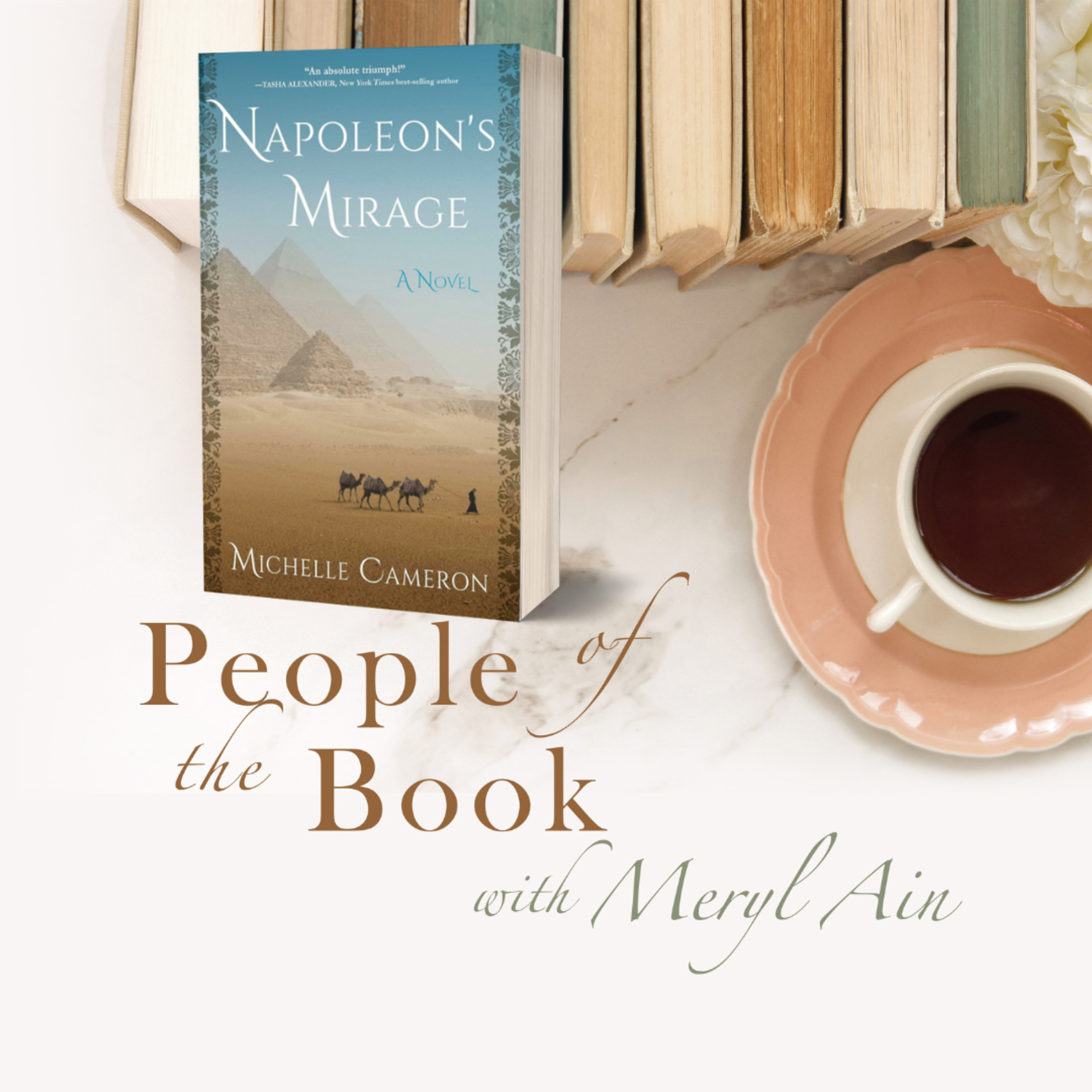 Michelle Cameron discusses her new novel, Napoleon's Mirage, sequel to Beyond the Ghetto Gates episode artwork