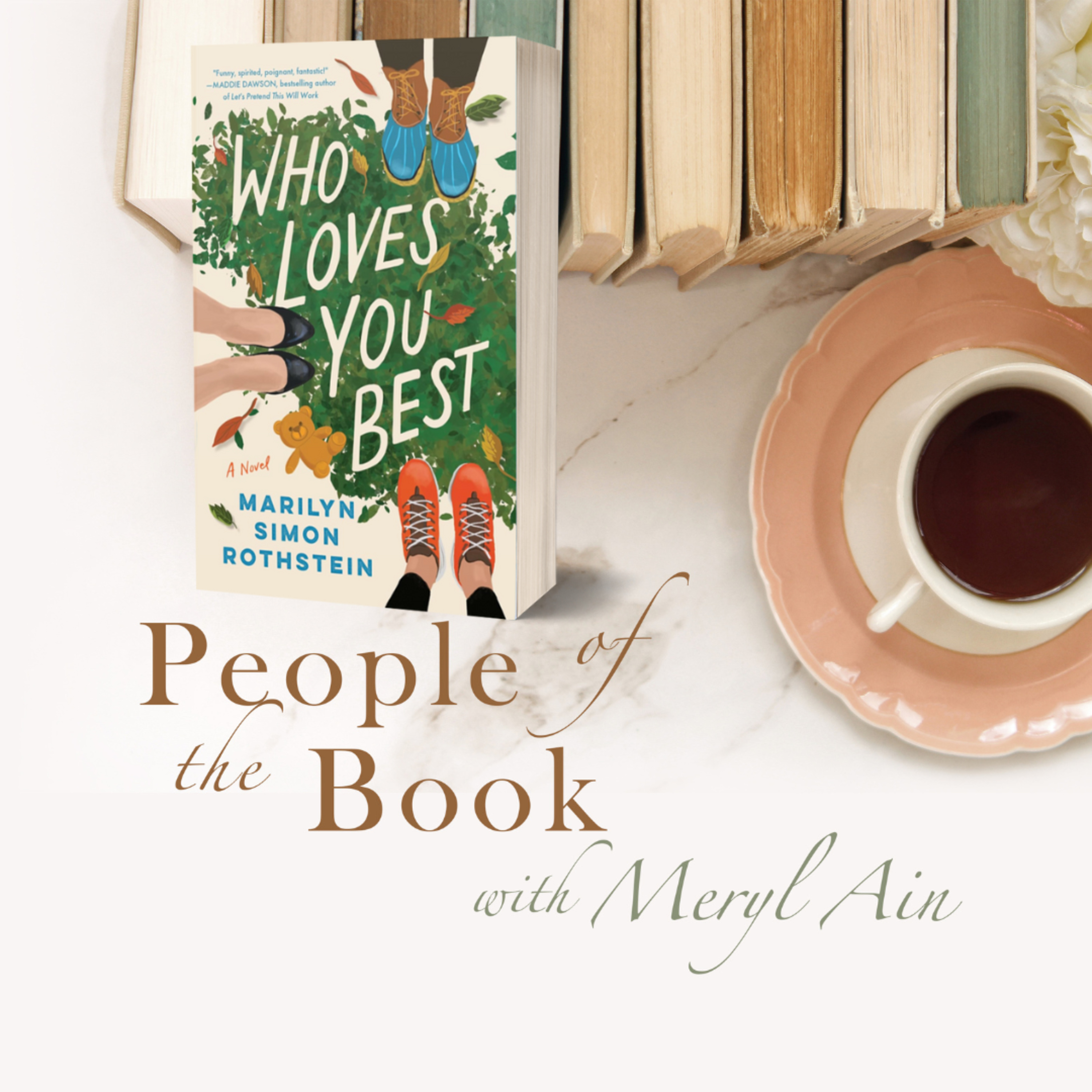 Marilyn Simon Rothstein: humor and realism in WHO LOVES YOU BEST, a novel about competing grandmothers episode artwork