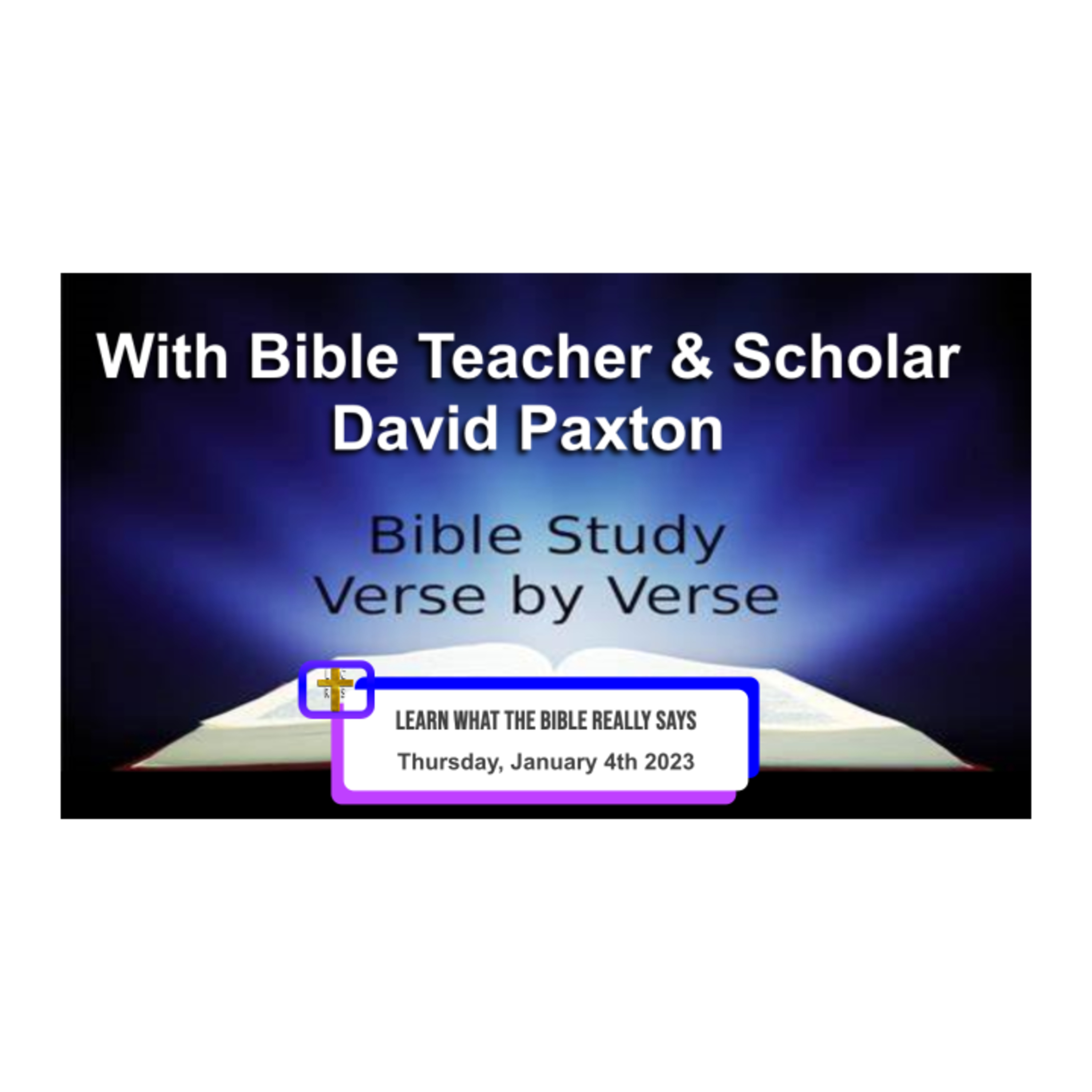 Weekly Comprehensive Bible Study with David Paxton for January 4th 2024 episode artwork