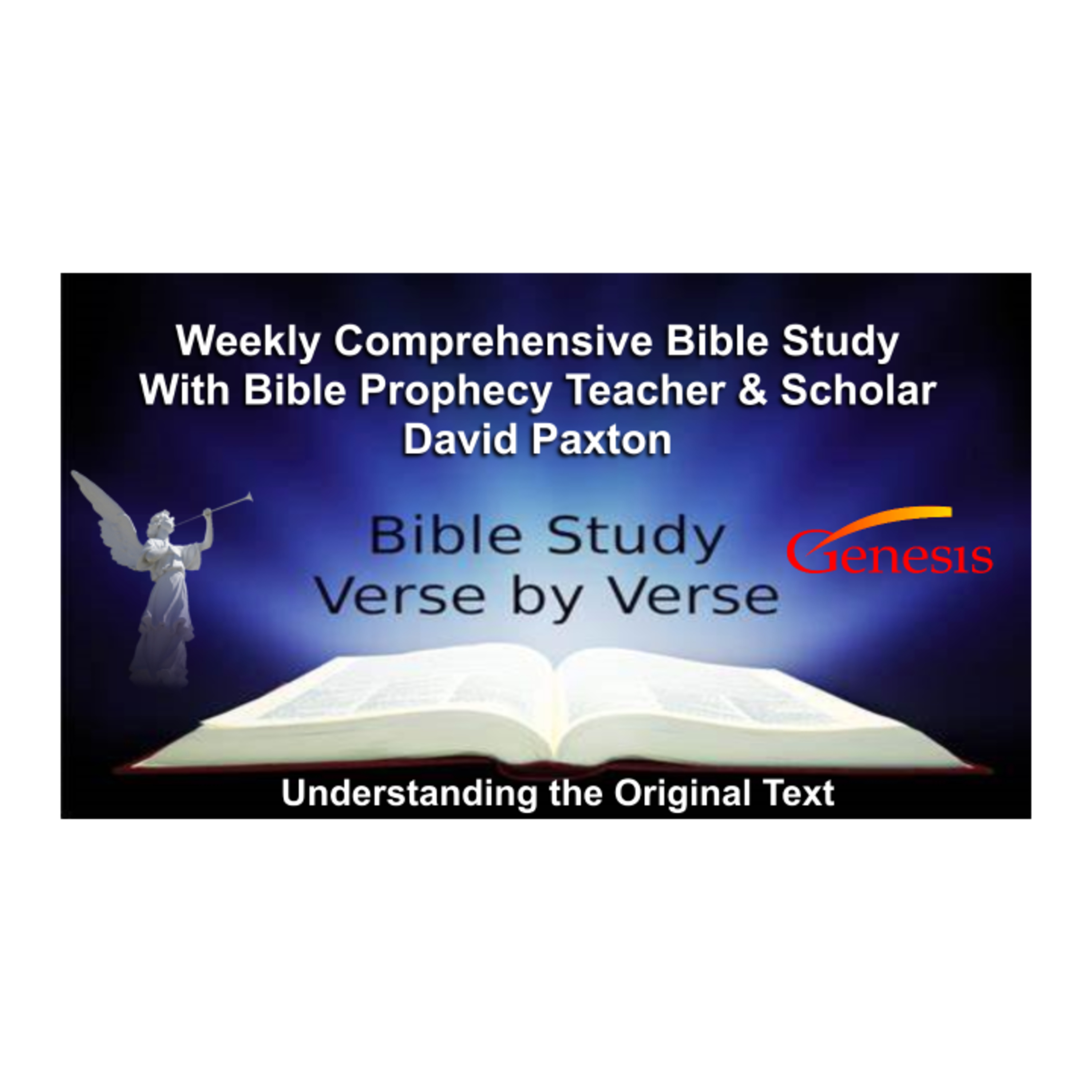 Weekly Comprehensive Bible Study With Bible Teacher and Scholar David Paxton for January 25 2024 episode artwork