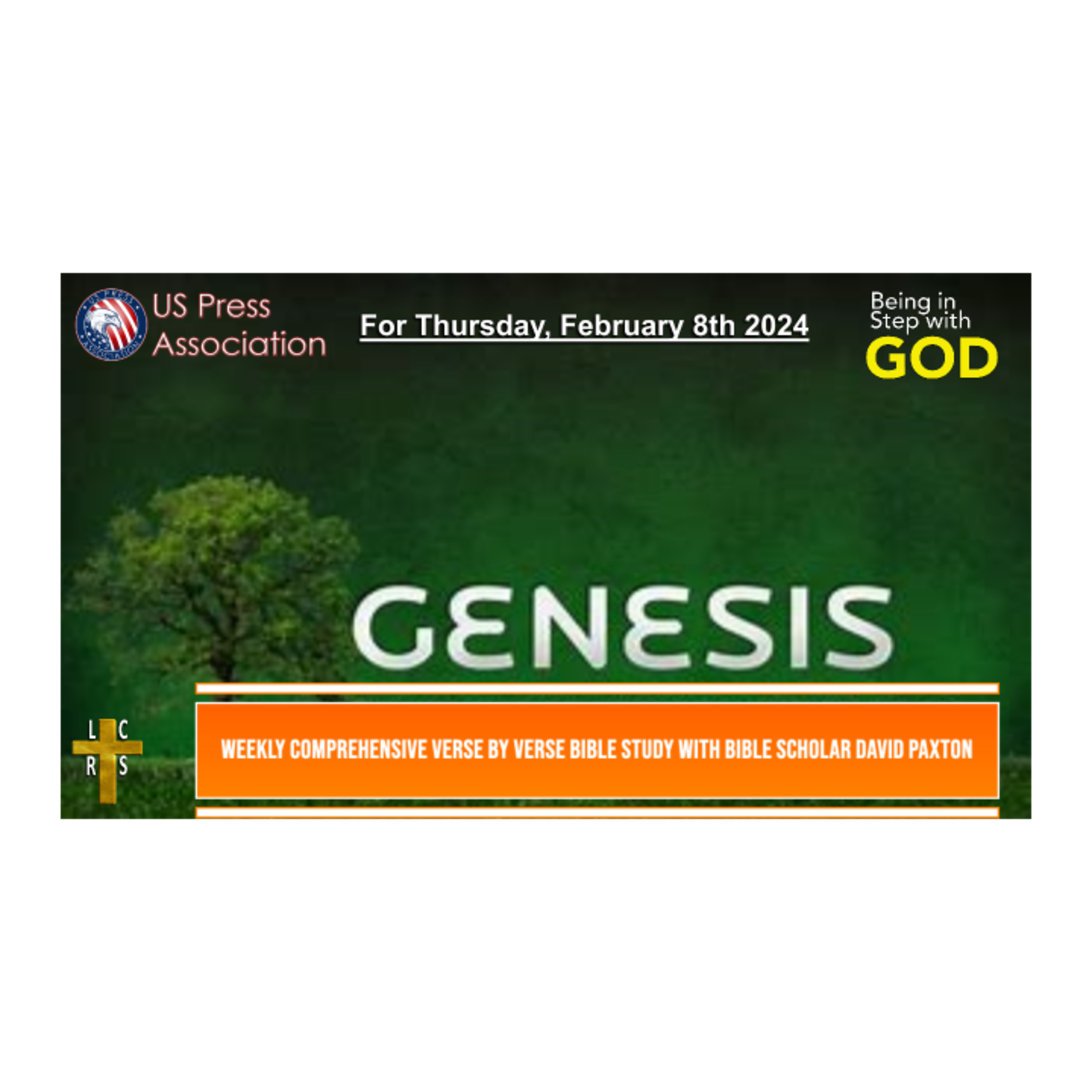 Weekly Comprehensive Bible Study With Bible Scholar David Paxton For February 8th 2024 episode artwork