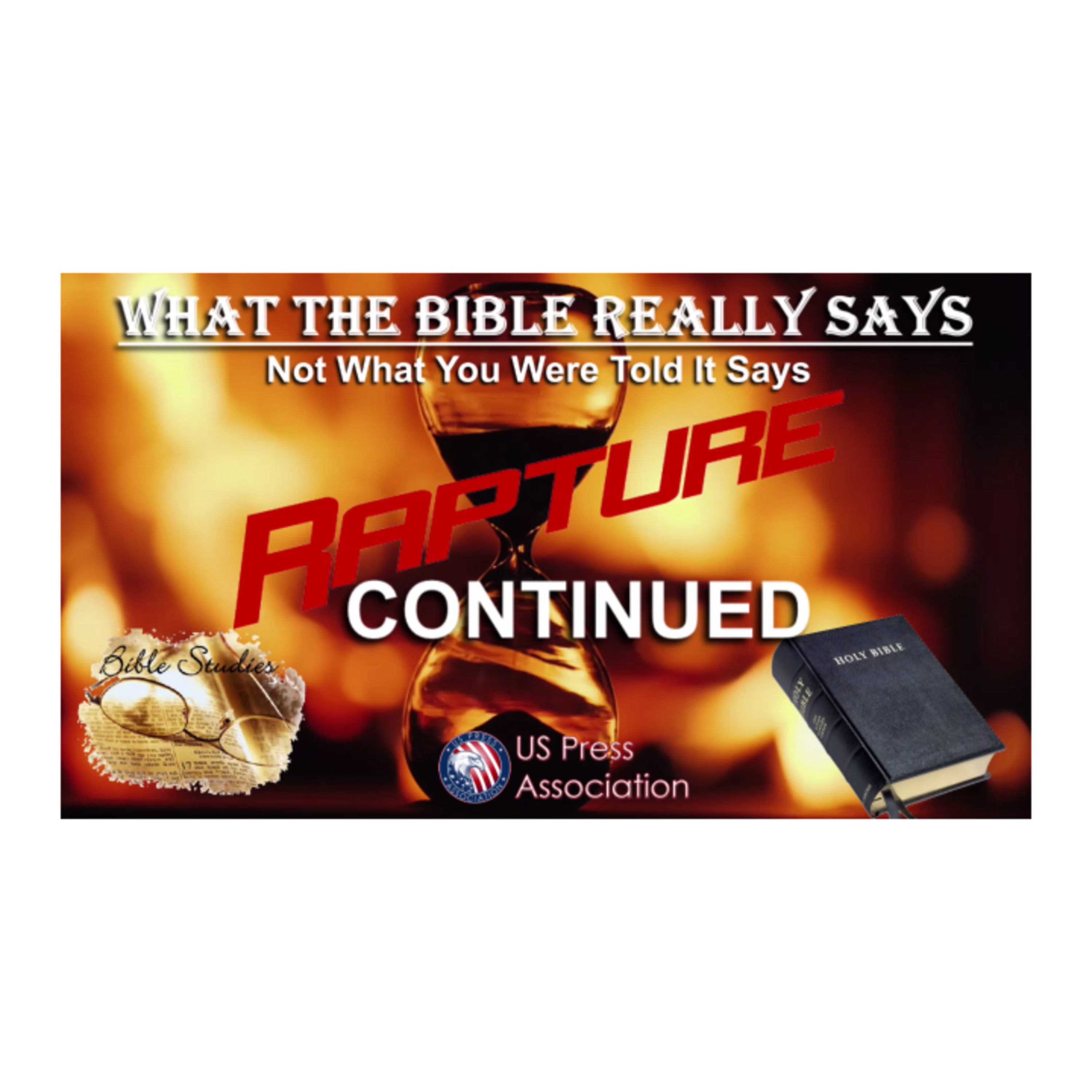 Rapture - What The Bible Really Says - Not What You Were Told Continued episode artwork