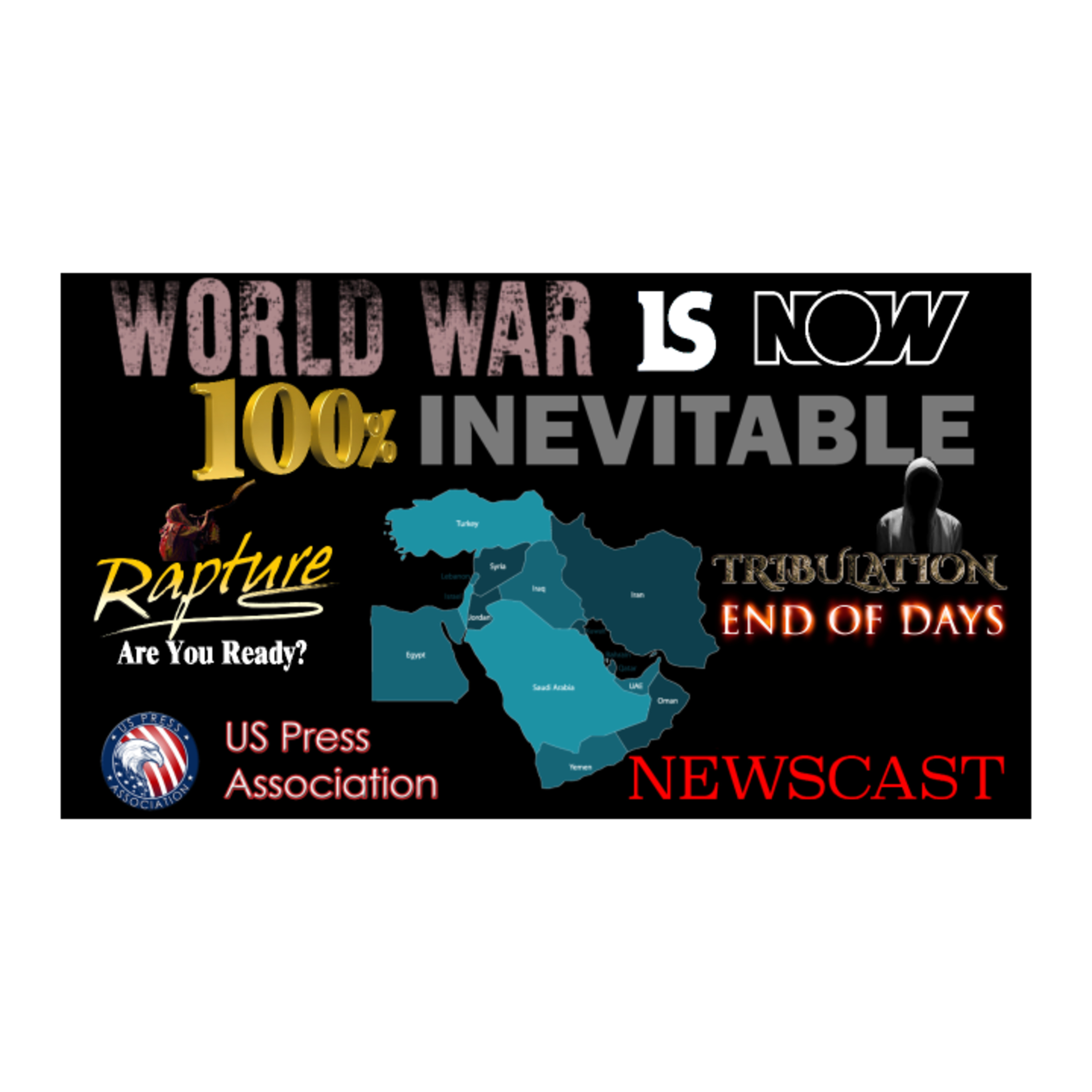 World War Is Now 100% Inevitable - Rapture, Tribulation, End Of Days episode artwork