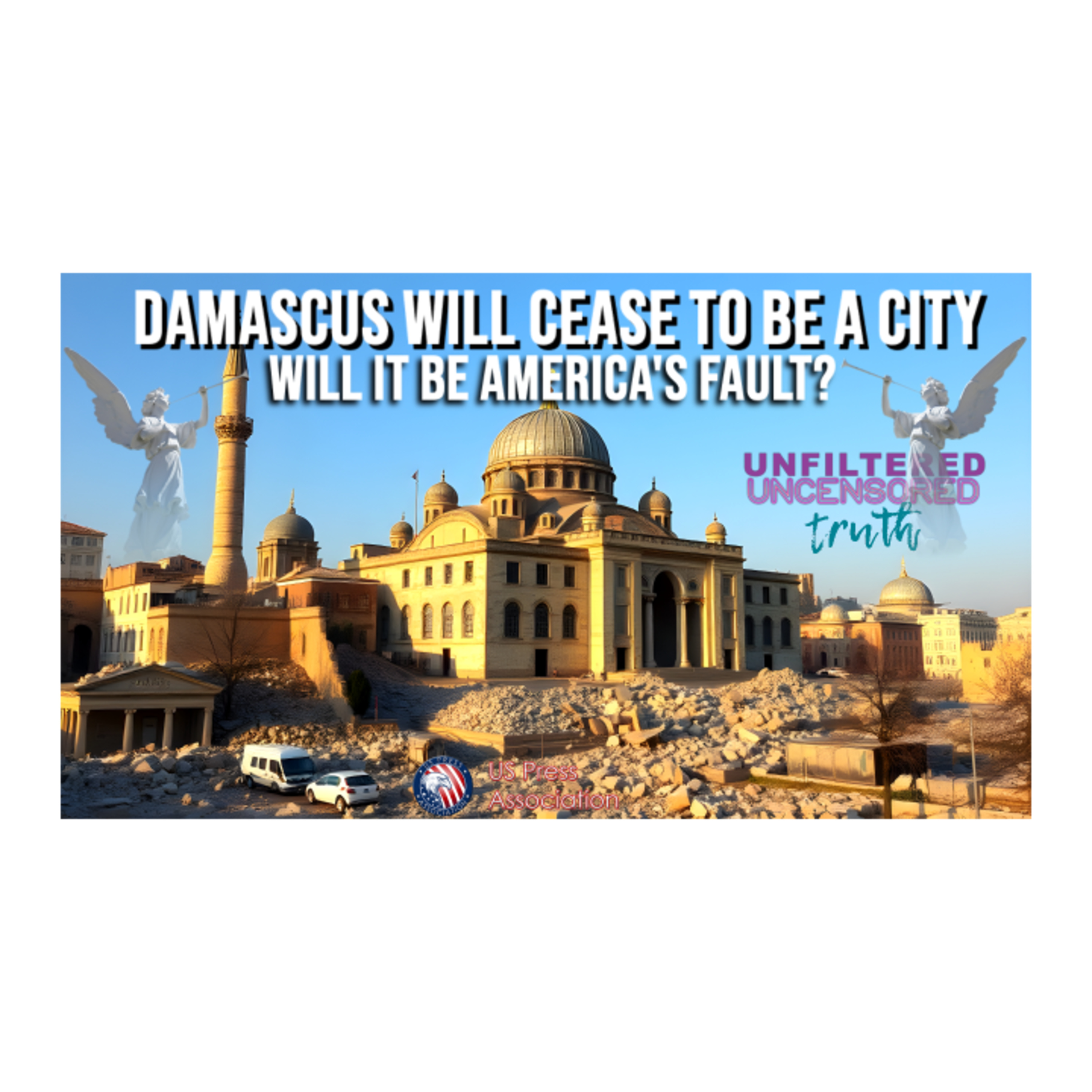 Damascus Will Cease To Be A City - Will It Be America's Fault? episode artwork