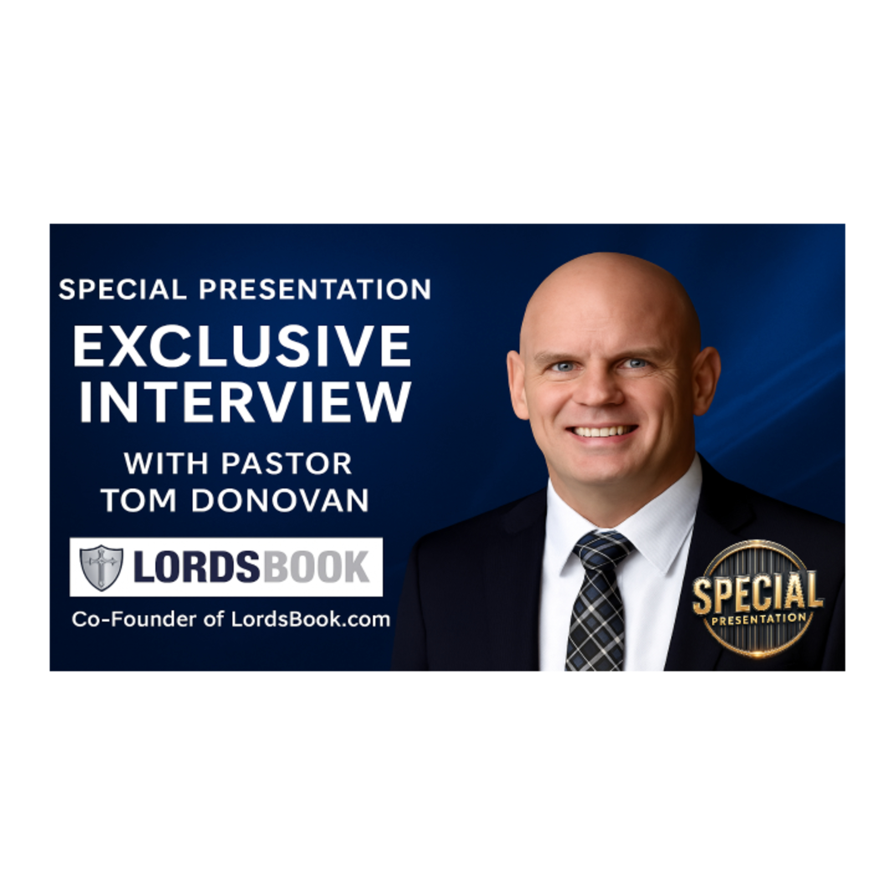 Exclusive interview with Pastor Tom Donovan Co-Founder of LORDSBOOK episode artwork