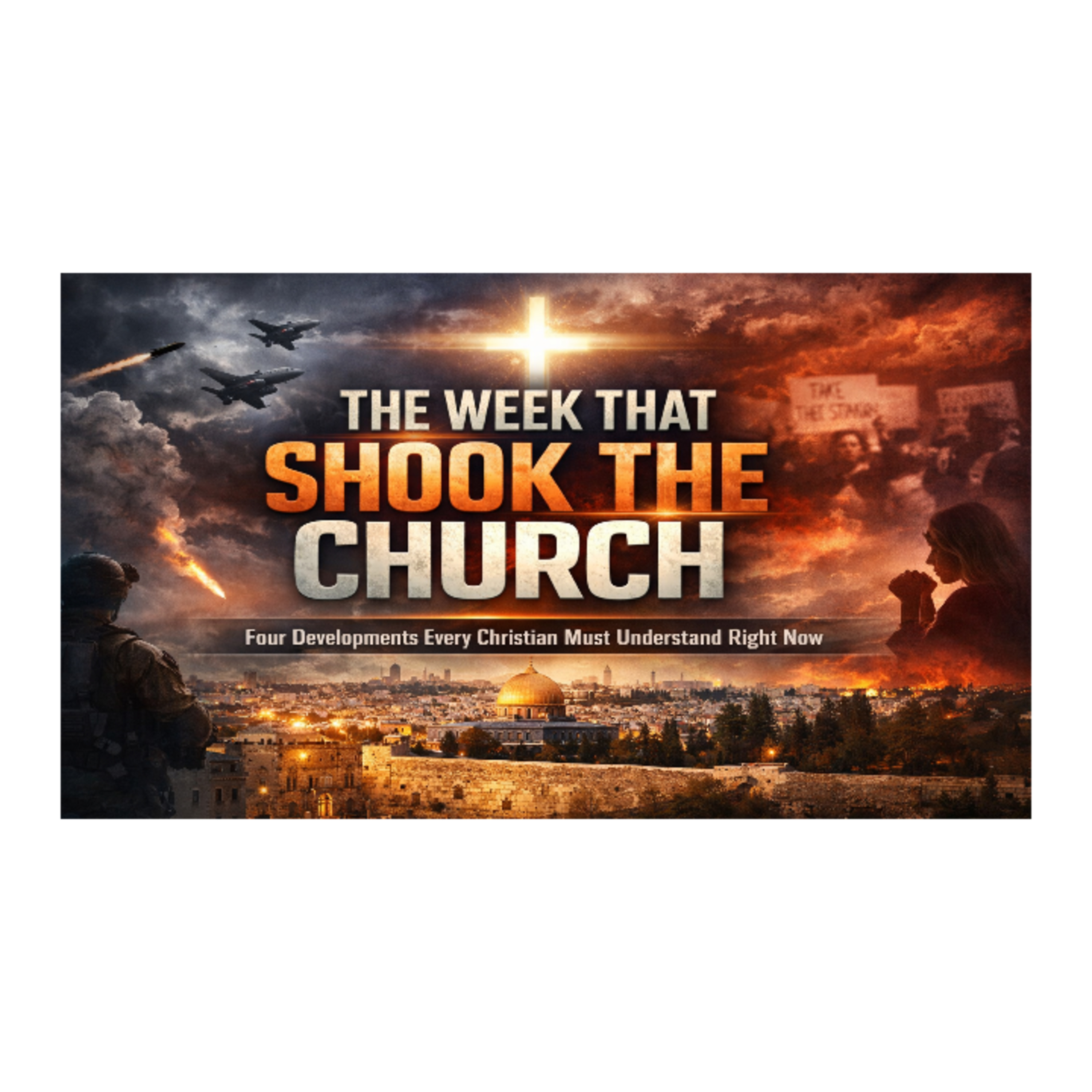 The Week That Shook The Church - Four Developments Every Christian Must Understand episode artwork