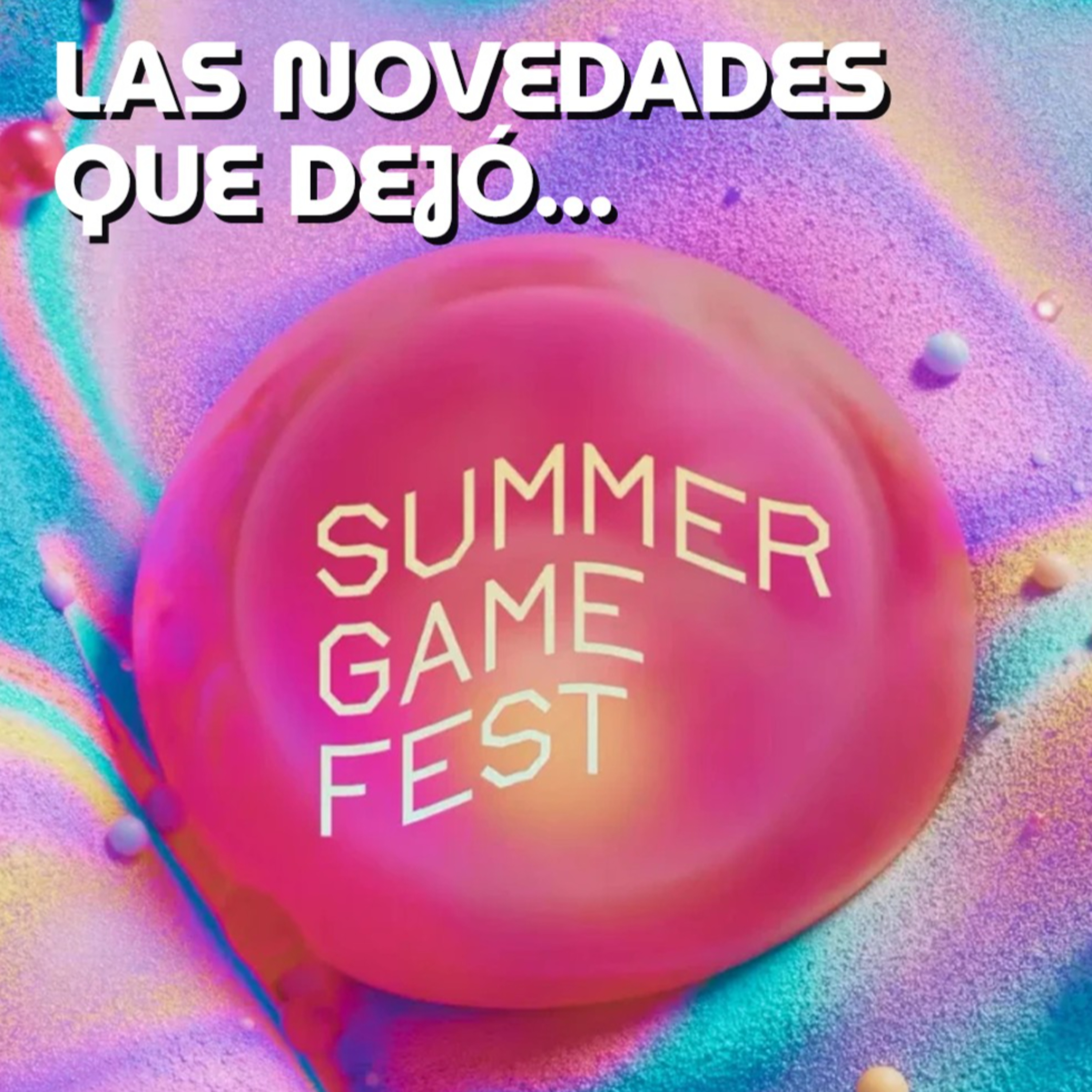 Fanmacia Popular 344 (T09 E12): Las novedades de la Summer Game Fest y mas del mundo gaming para hoy episode artwork