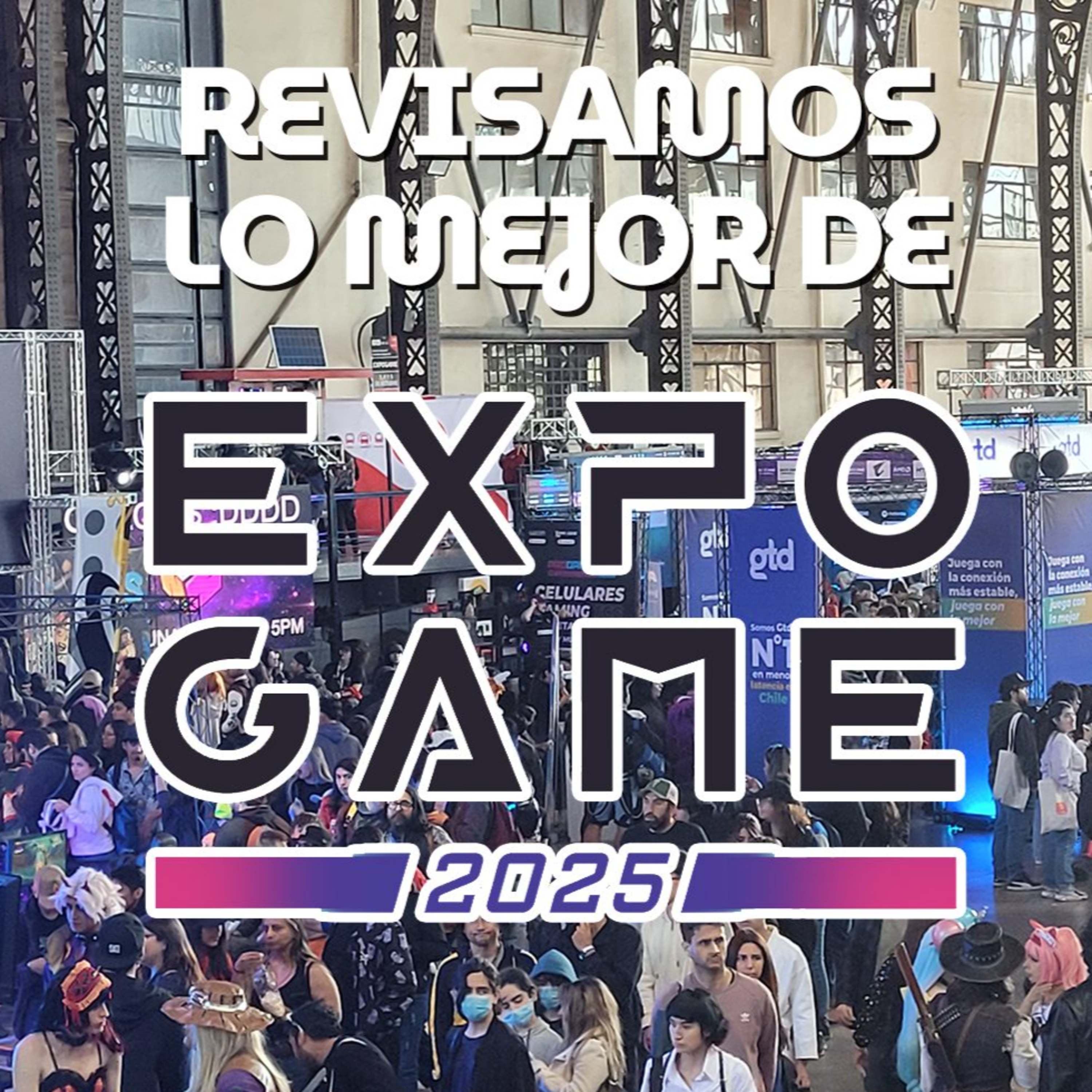 Fanmacia Popular 358 (T09 E26): La Fanmacia tuvo su punto de atención en la Expogame 2025 episode artwork