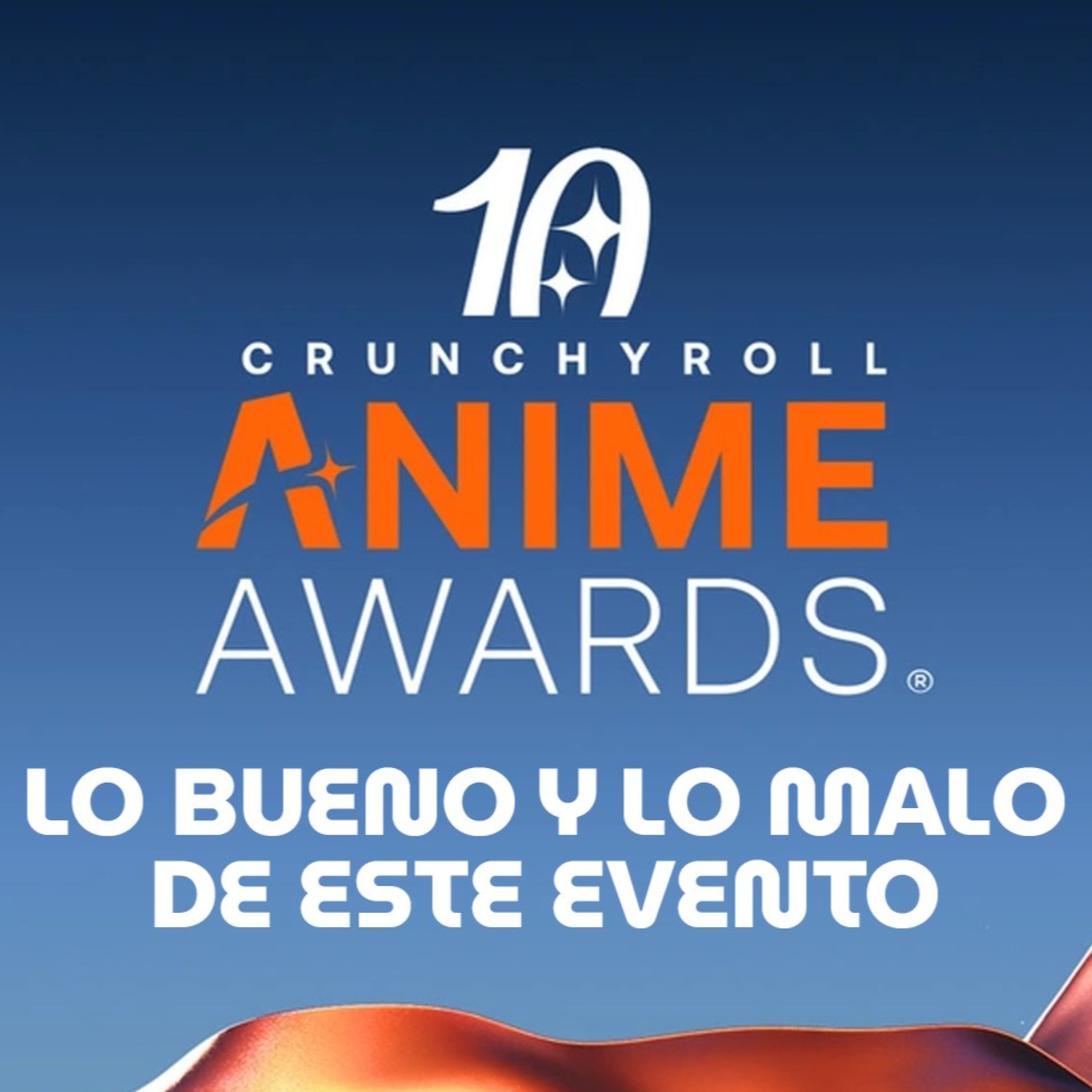 Fanmacia Popular 382 (T10 E10): Analizamos los Crunchyroll Anime Awards sin anestesia episode artwork