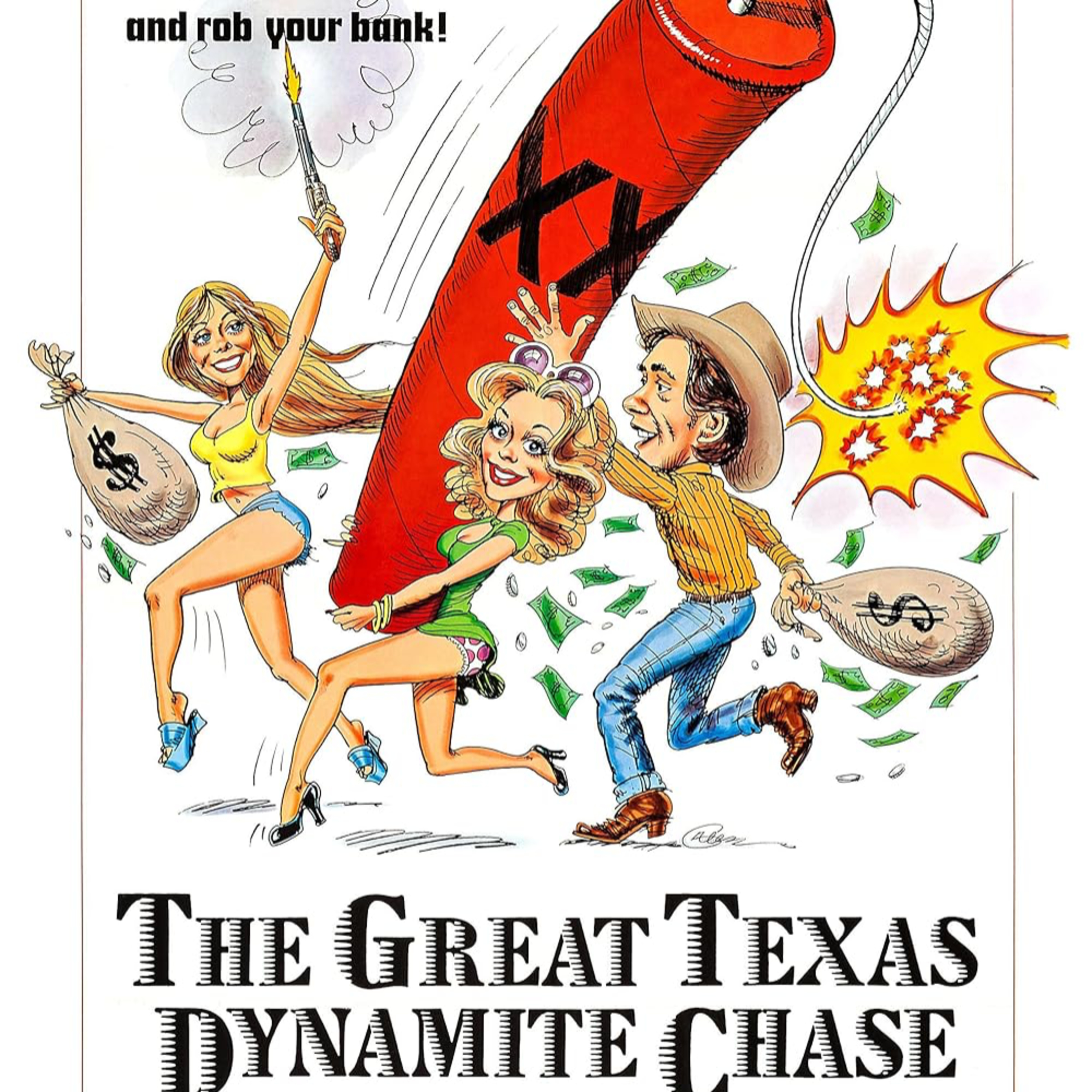 238 - The Great Texas Dynamite Chase Movie Discussion w/ Author Rich Shmelter