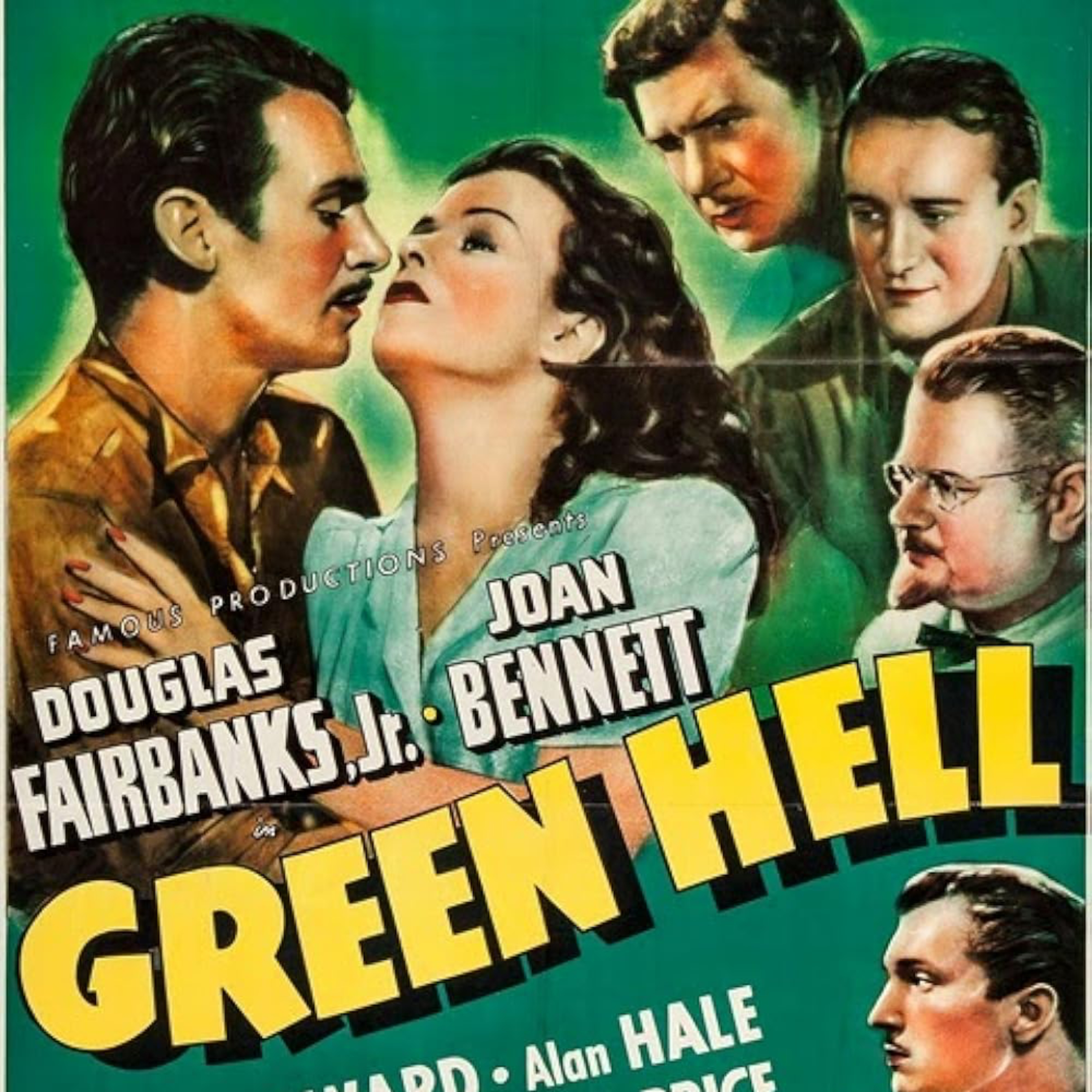 351 Green Hell (1940) with Troy Howarth, James Whale Retrospective Series part 16