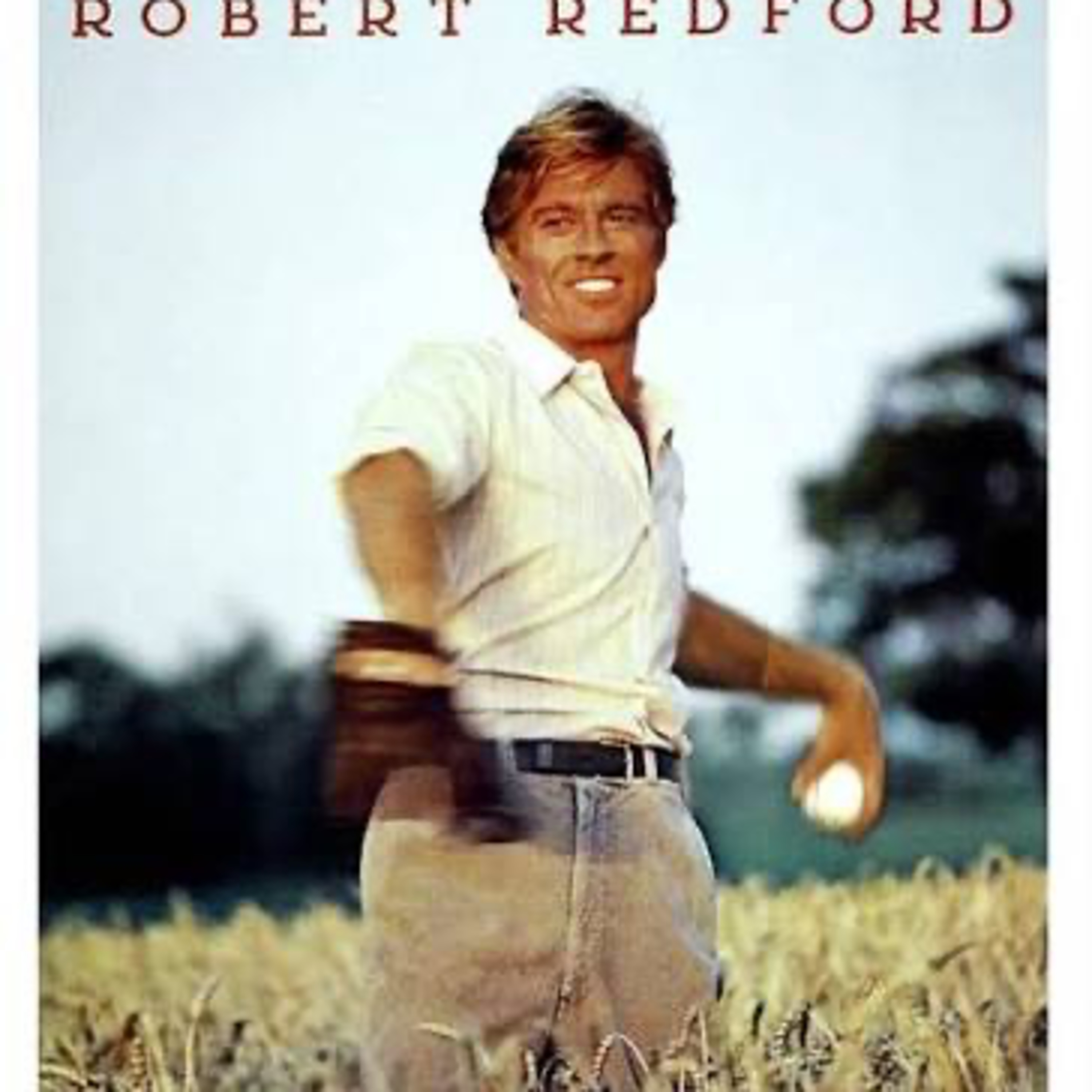 370 The Natural w/Nathan Wilson - Robert Redford Retrospective Part 3 episode artwork