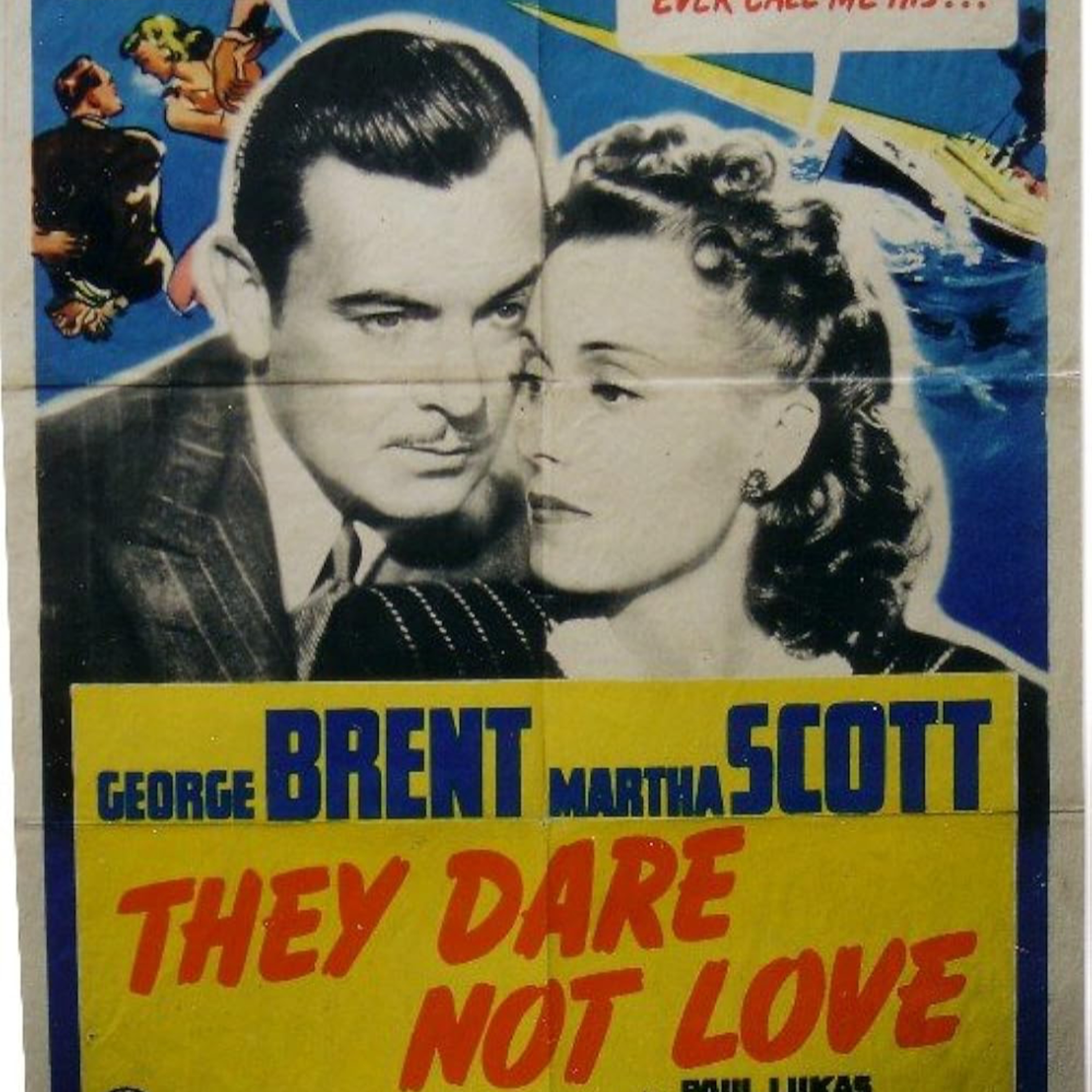389 They Dare Not Love (1941) w/Joshua Kennedy, James Whale Retrospective Series part 17 episode artwork