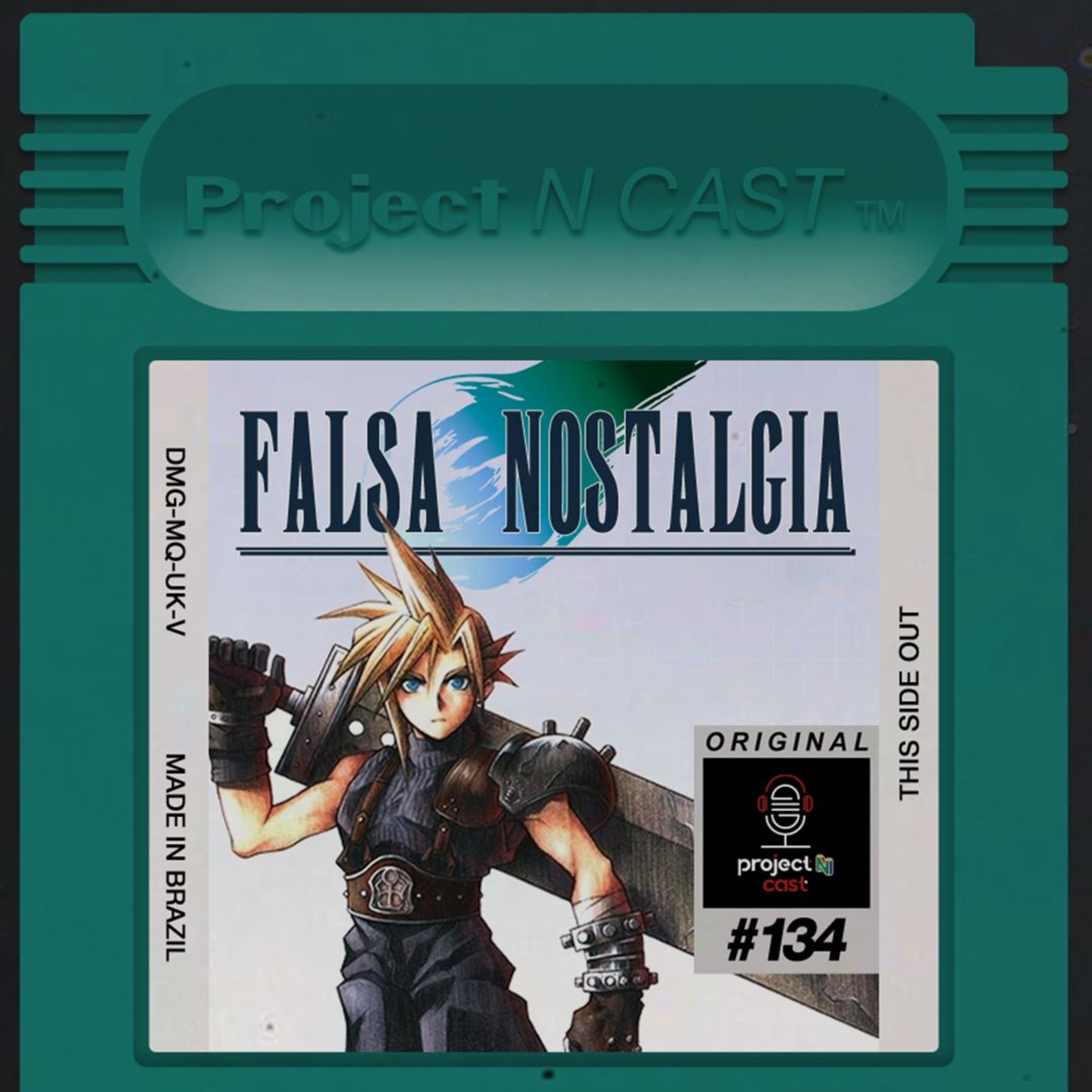 Project N Cast #134 - Falsa Nostalgia