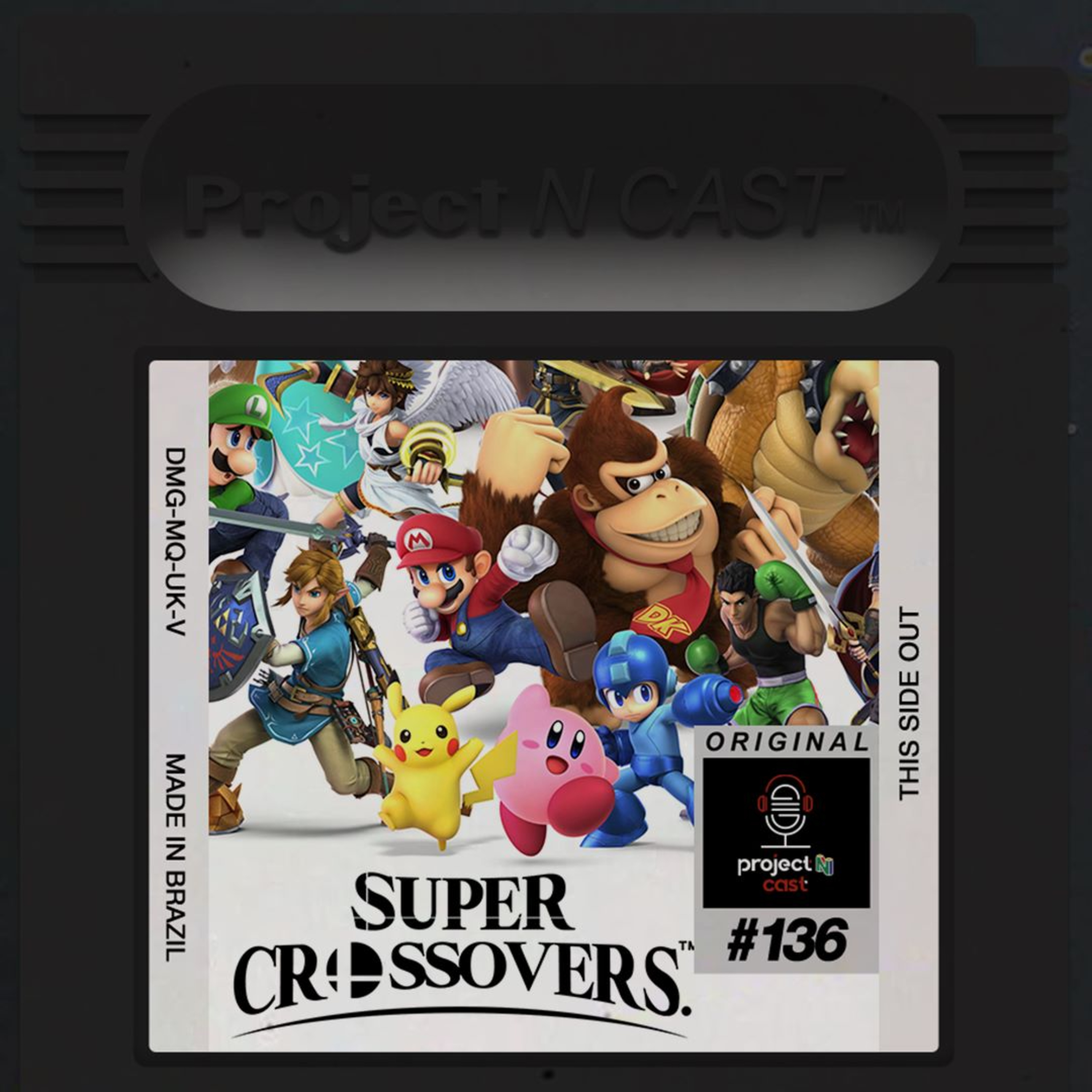 Project N Cast #135 - Super Crossovers