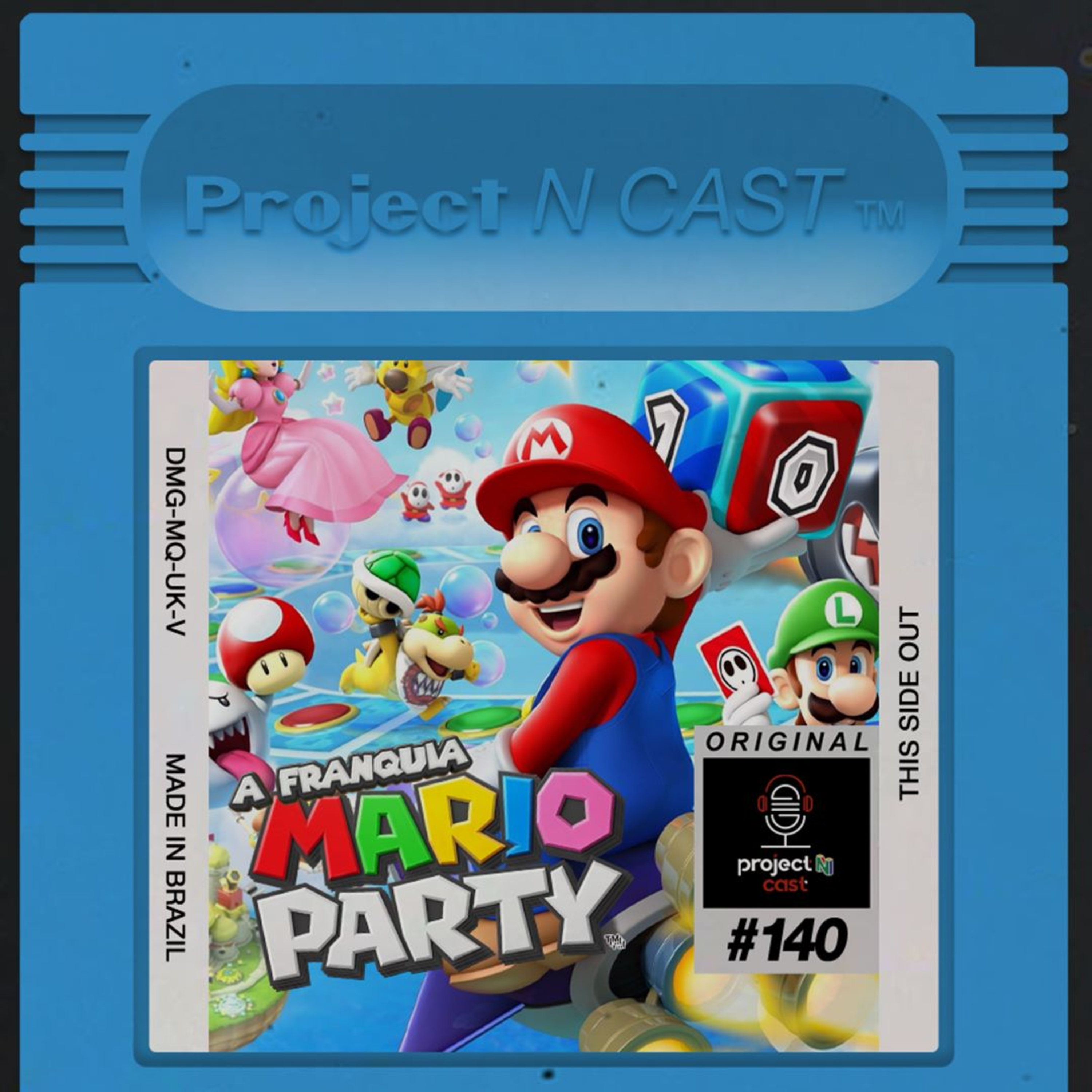 Project N Cast #140 - A Franquia Mario Party (feat. Daniel Reen)