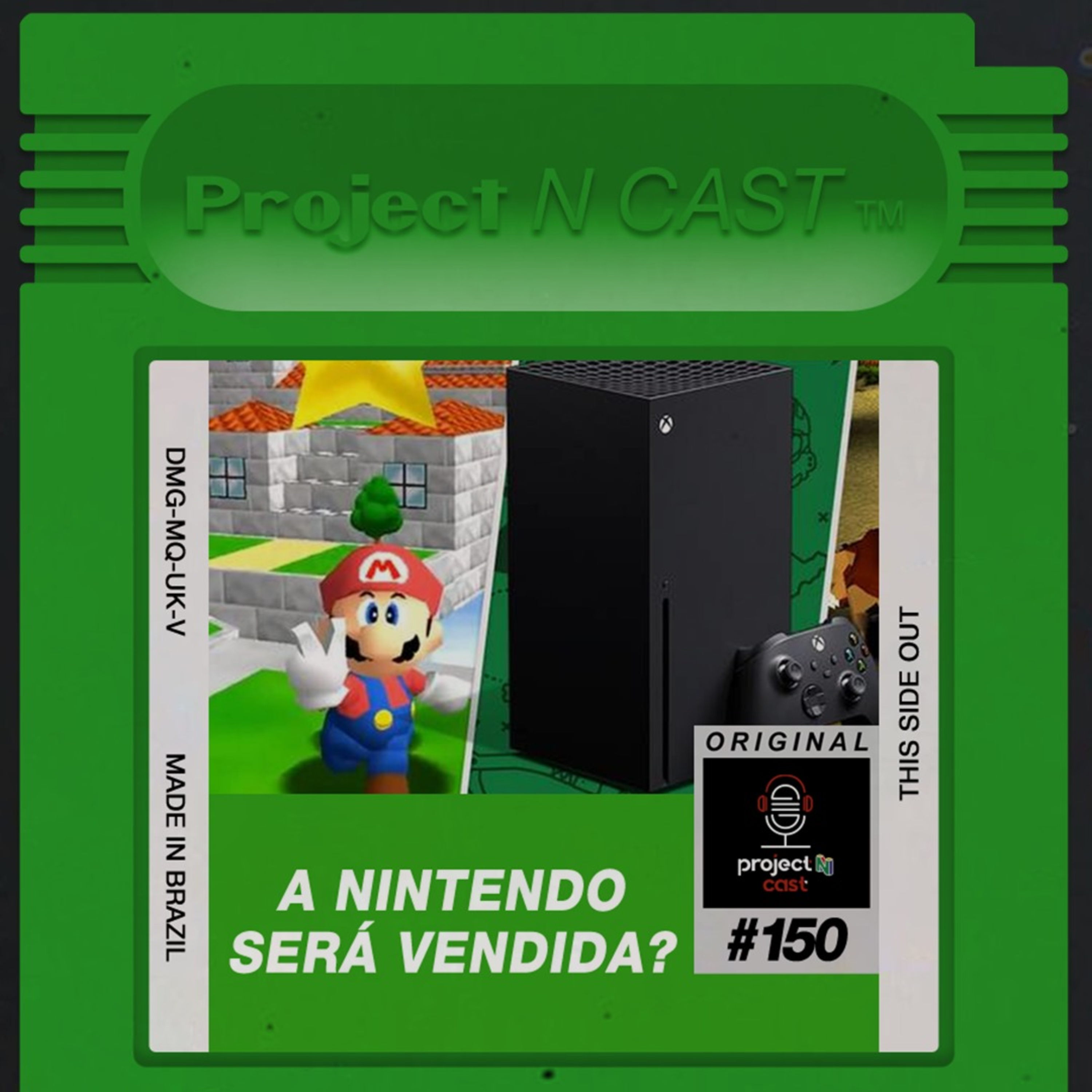 Project N Cast #150 - A Nintendo será comprada??