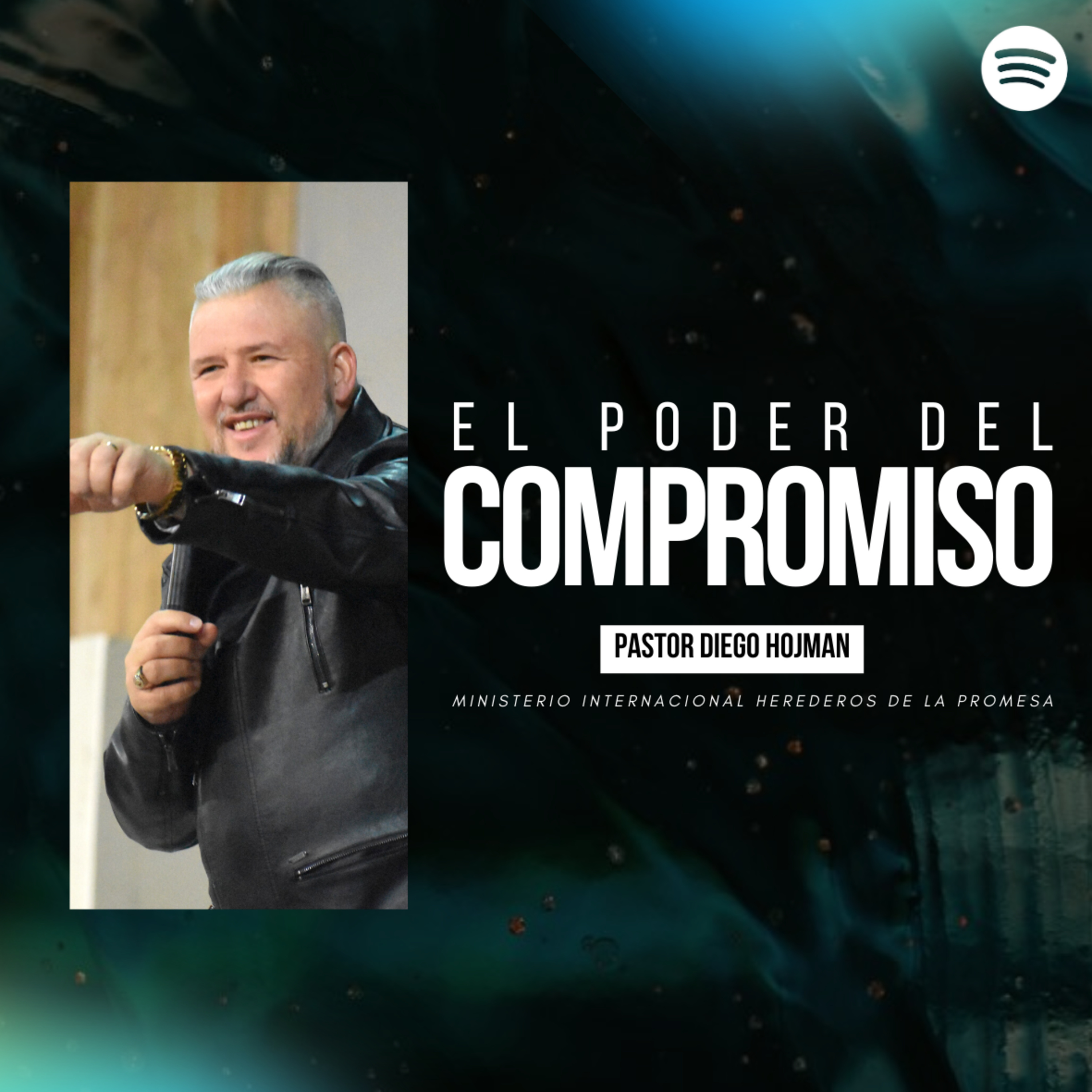 EL PODER DEL COMPROMISO II Pastor Diego Hojman episode artwork
