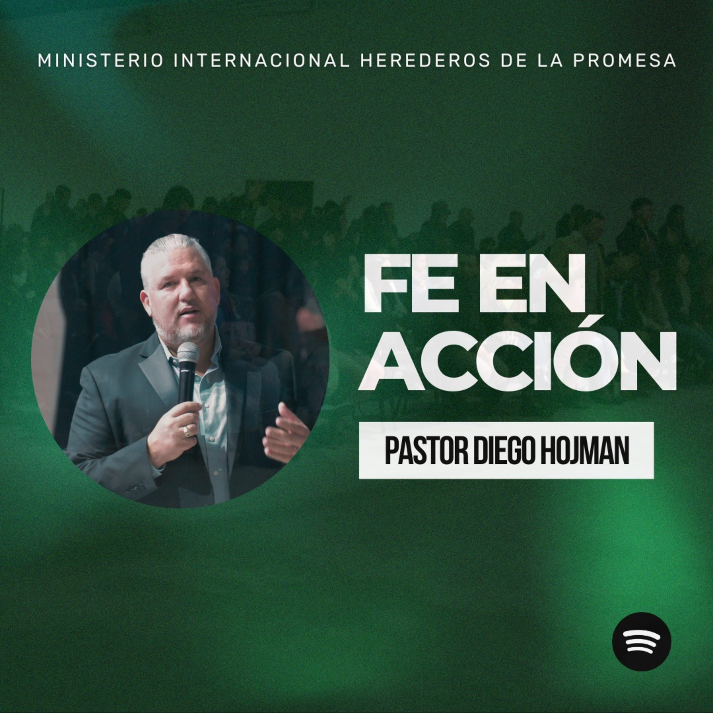 FE EN ACCIÓN II Pastor Diego Hojman episode artwork