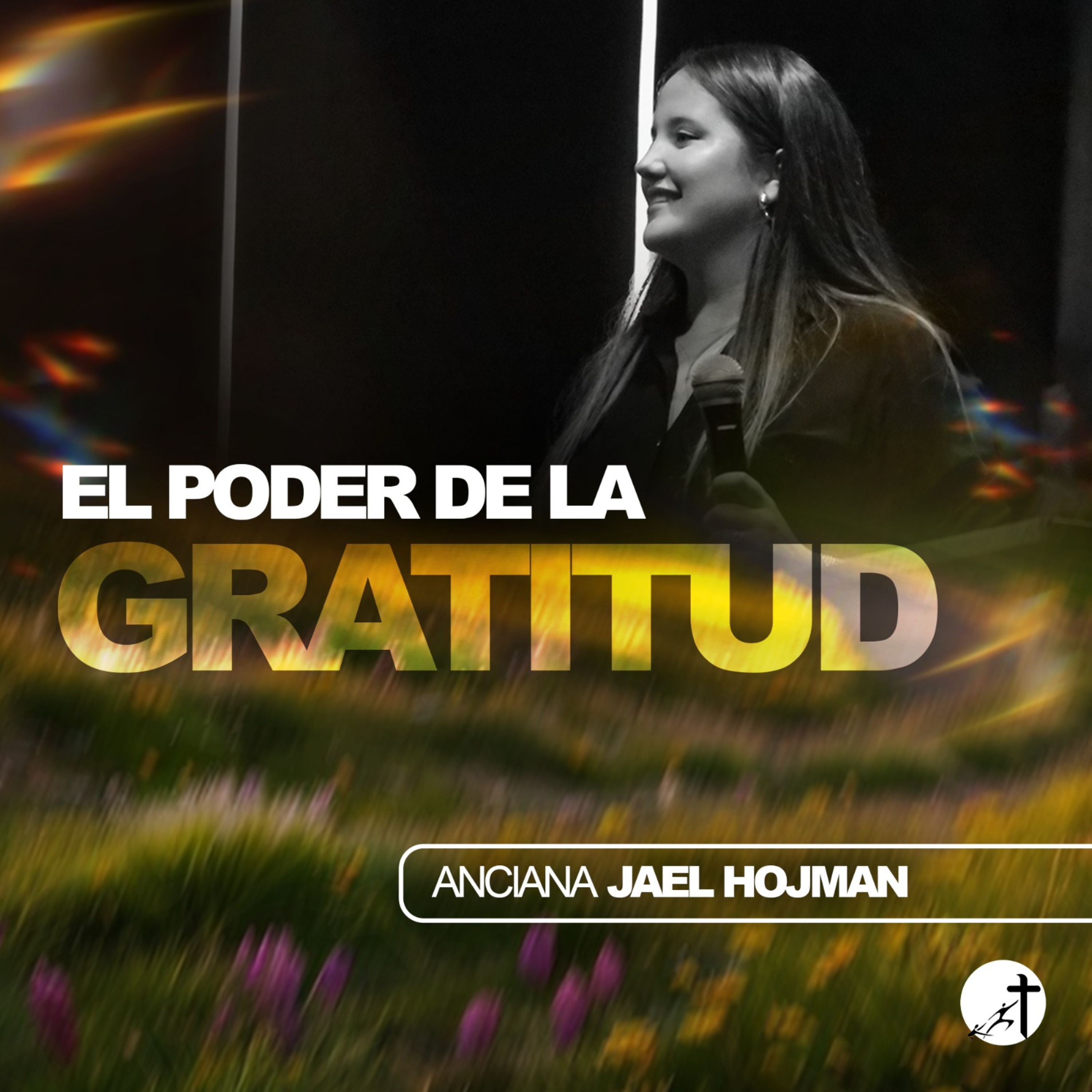 El Poder de la Gratitud II Anciana Jael Hojman episode artwork