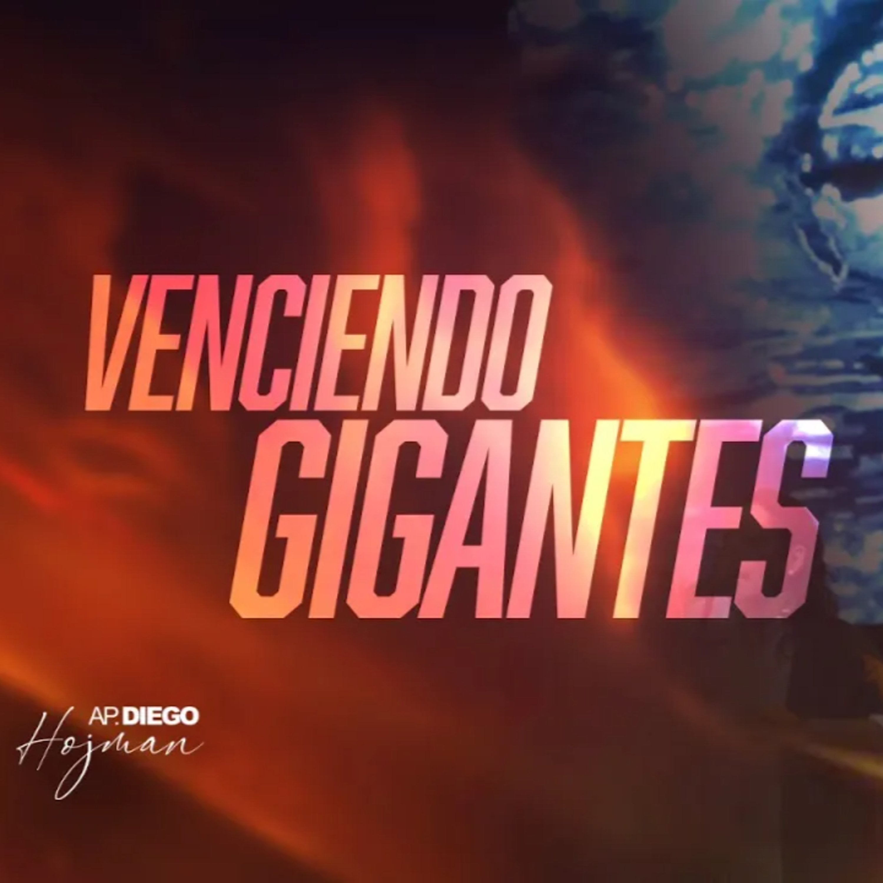 VENCIENDO GIGANTES II Apóstol Diego Hojman episode artwork