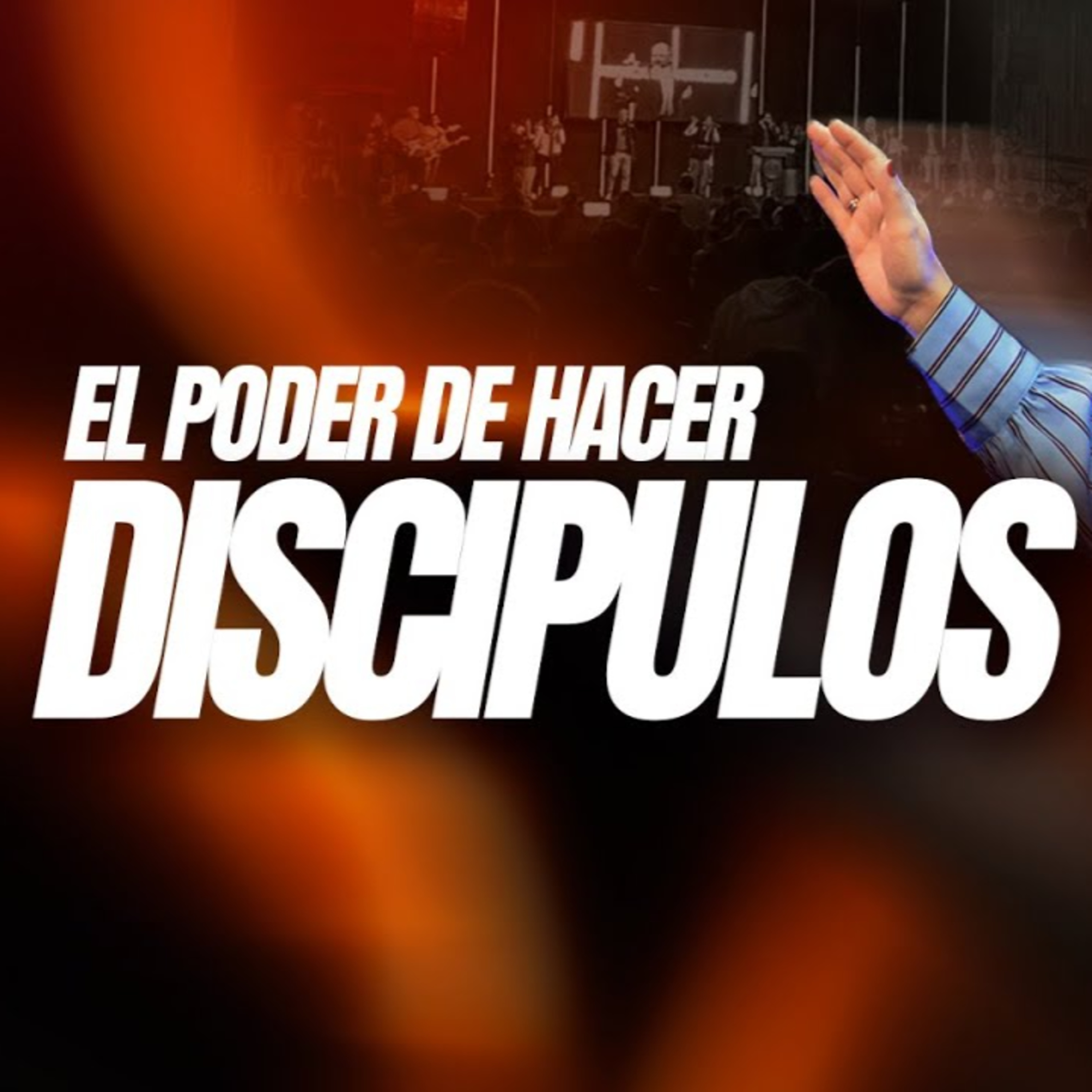 EL PODER DE HACER DISCIPULOS - Apóstol Diego Hojman episode artwork