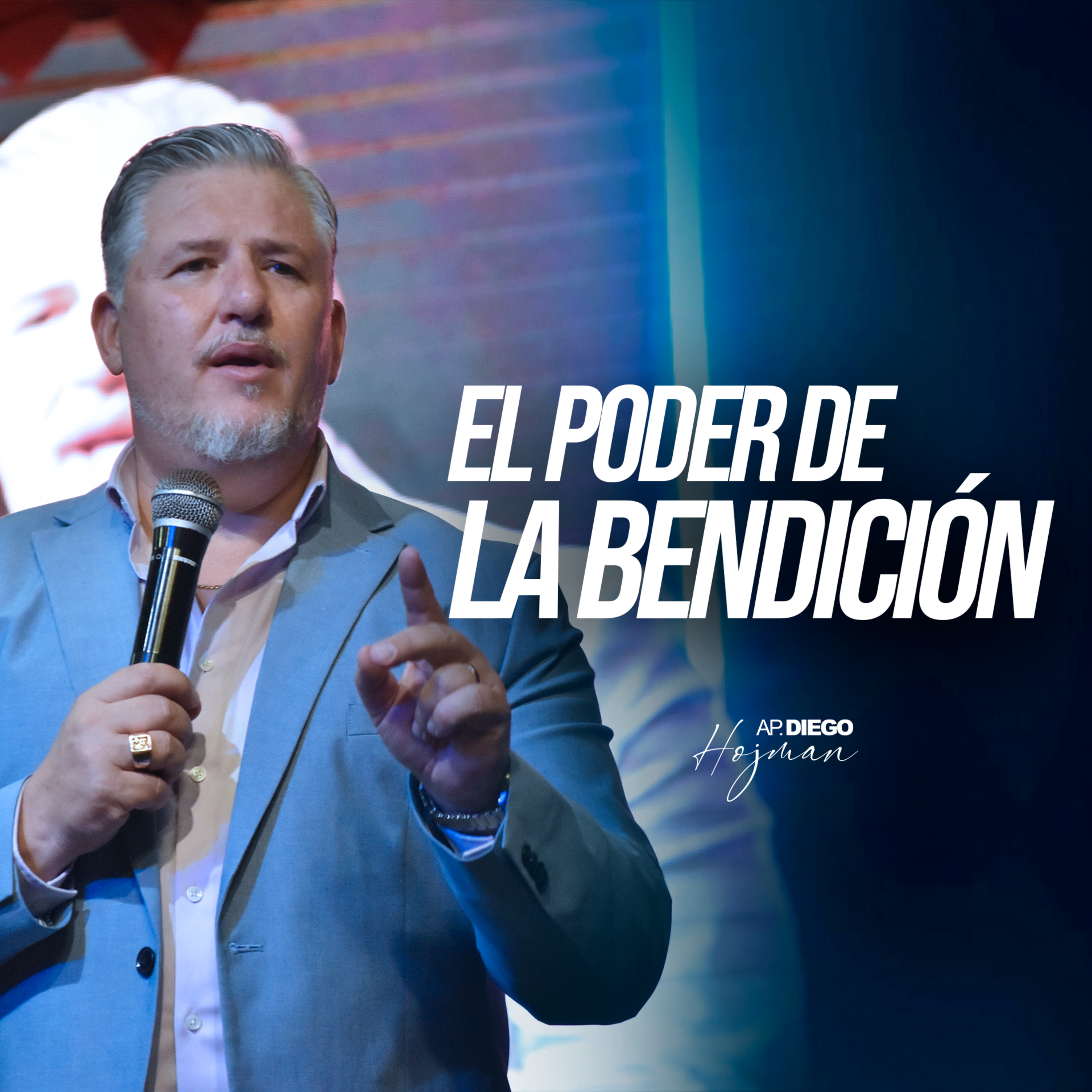 El poder de la bendición II Apóstol Diego Hojman episode artwork