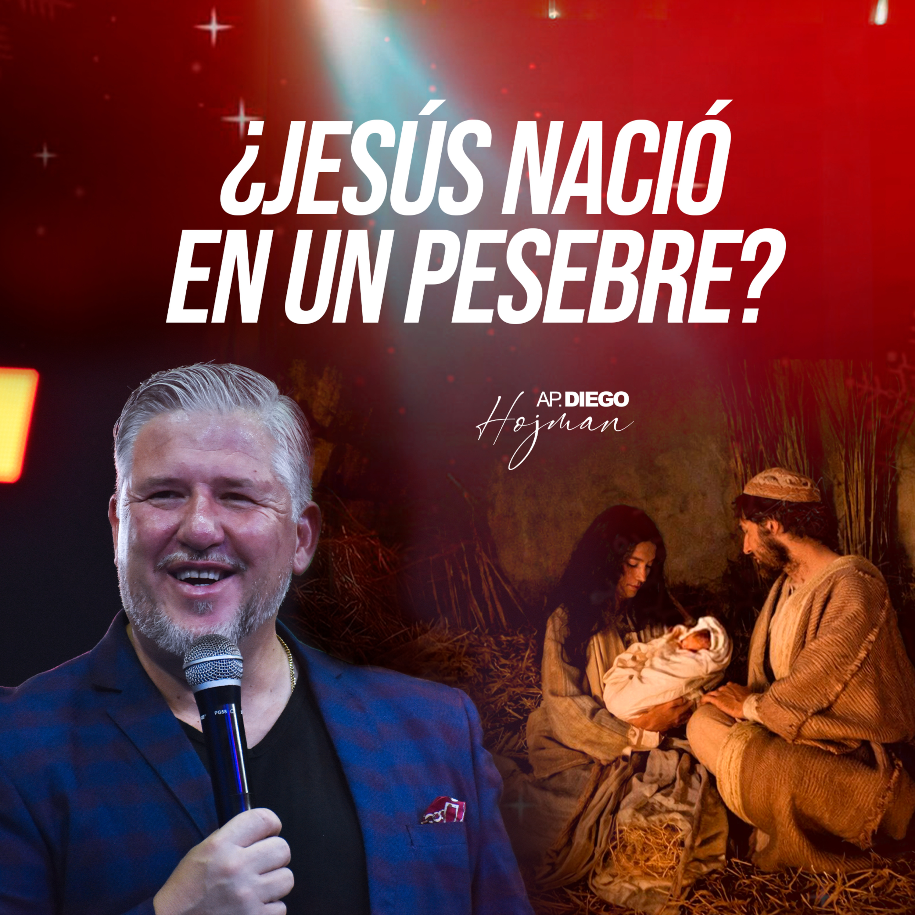 ¿JESÚS NACIÓ EN UN PESEBRE? II Apóstol Diego Hojman episode artwork