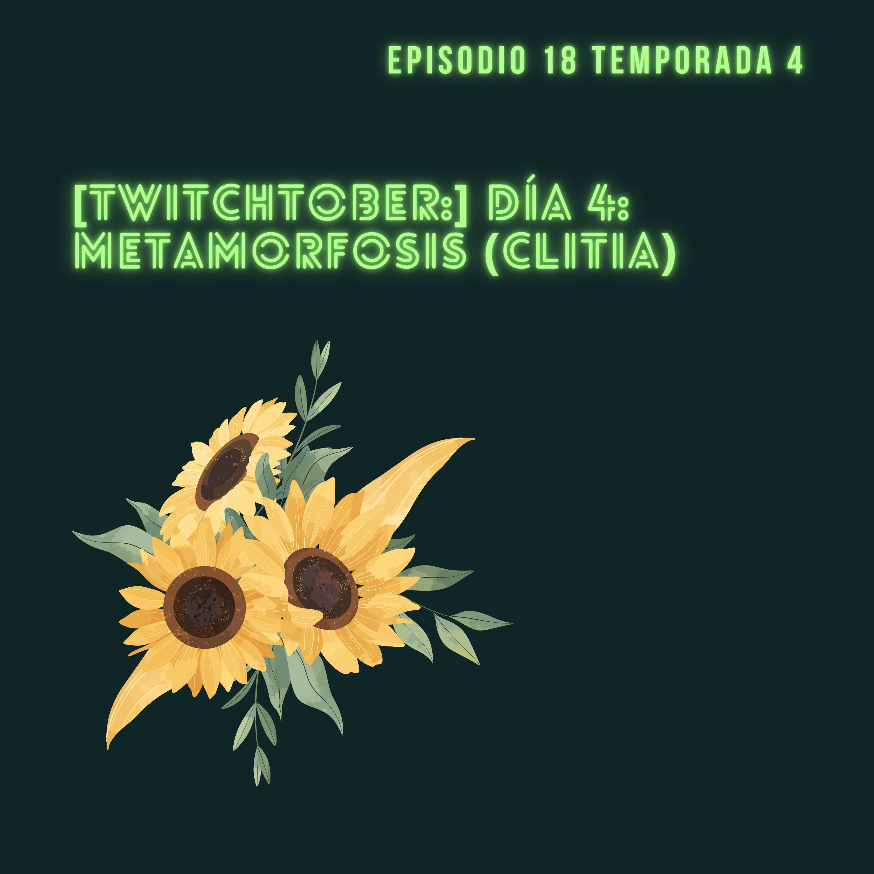 4x18: Twitchtober día 4  episode artwork