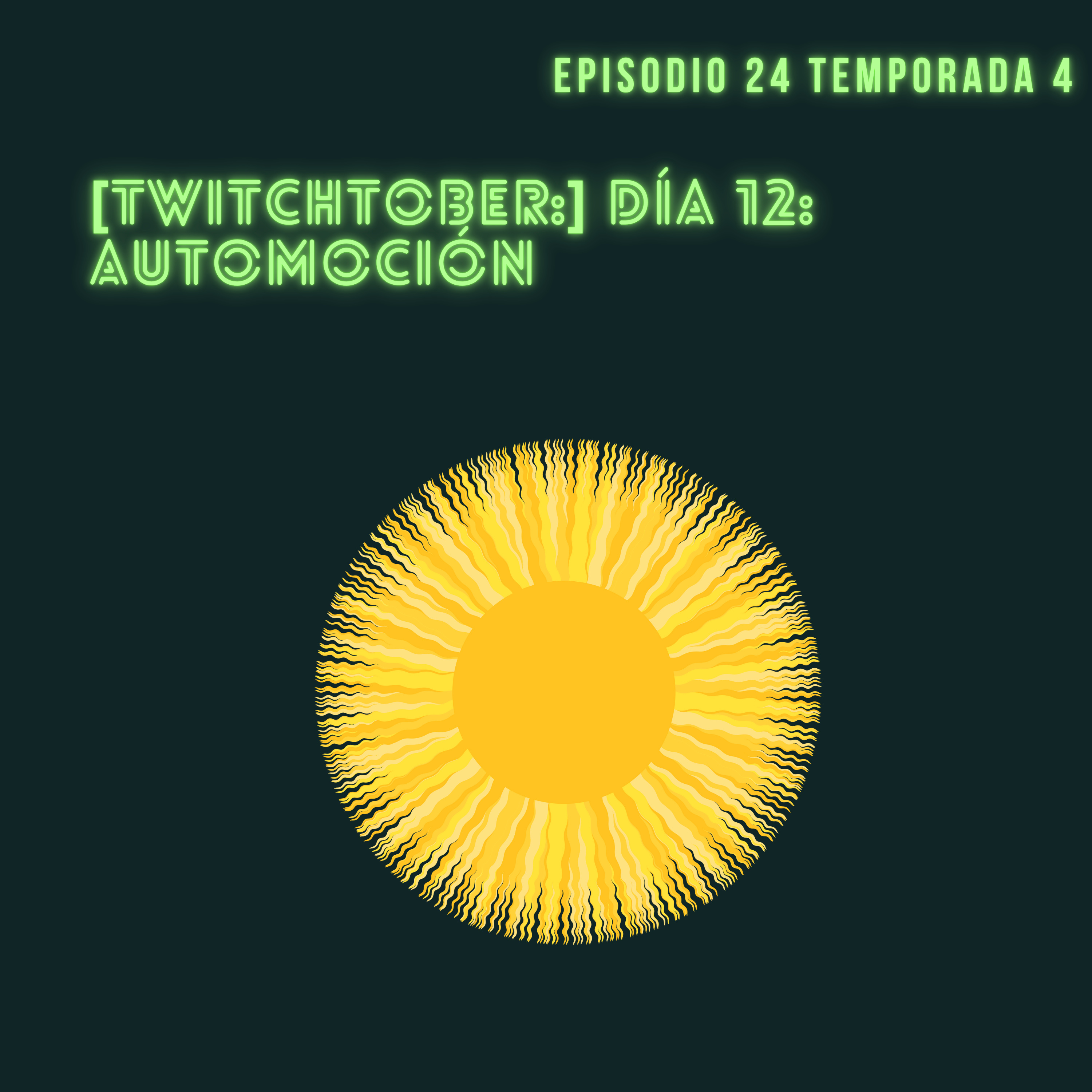 [Twitchtober:] Día 12: Automoción (Carro de Helios) episode artwork