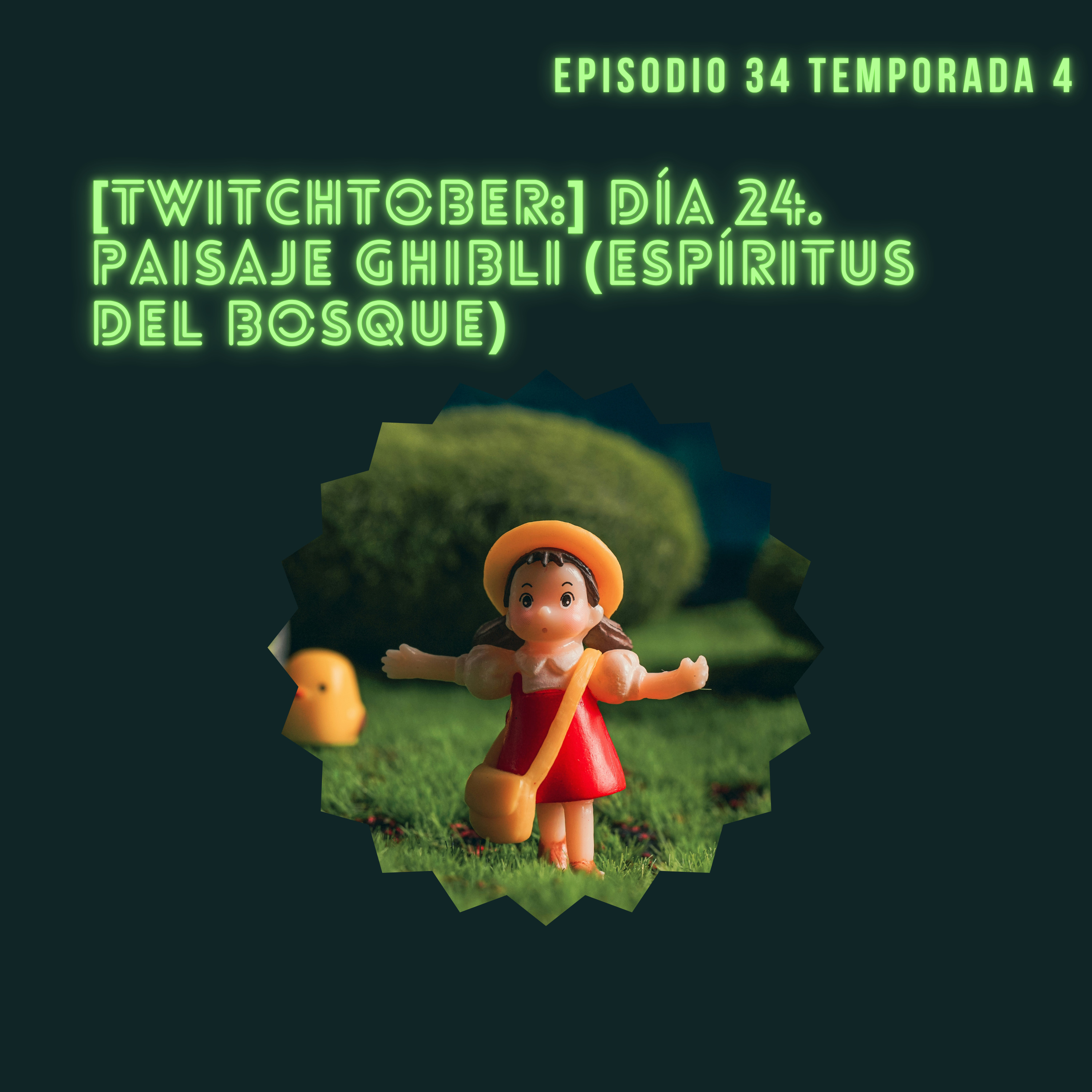 [Twitchtober:] Día 24. Paisaje Ghibli (Kodama) episode artwork