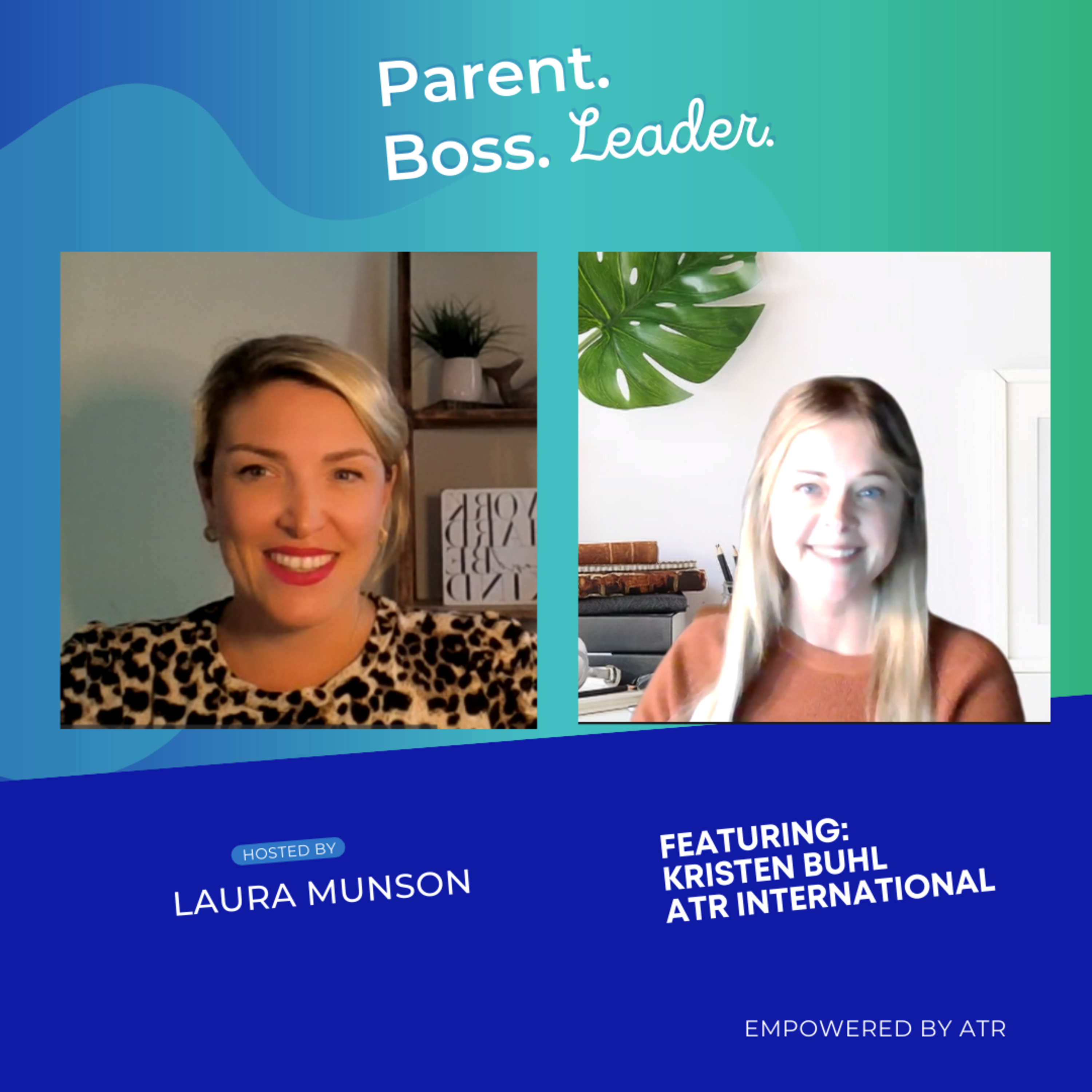 Parent. Boss. Leader.
