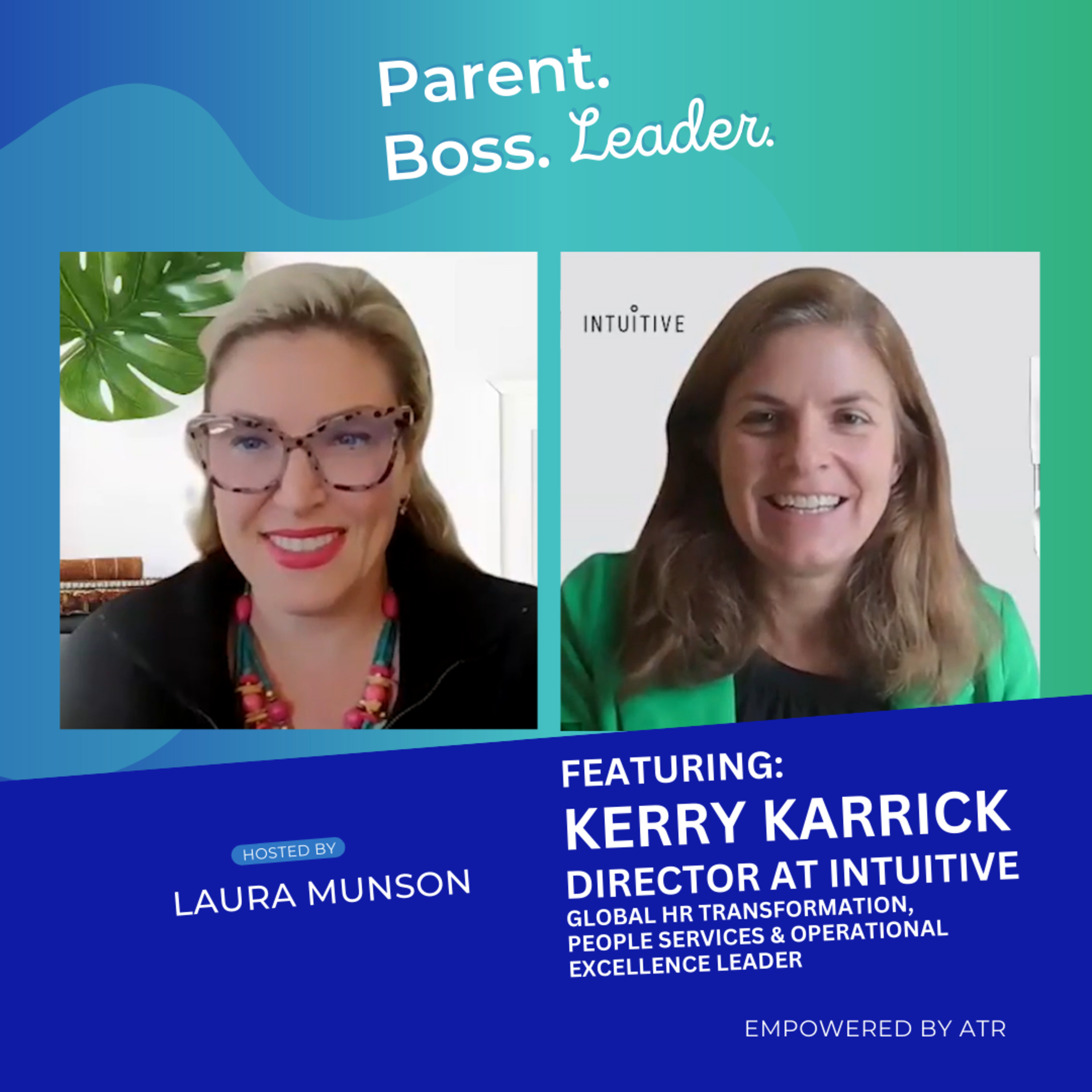 Parent. Boss. Leader.