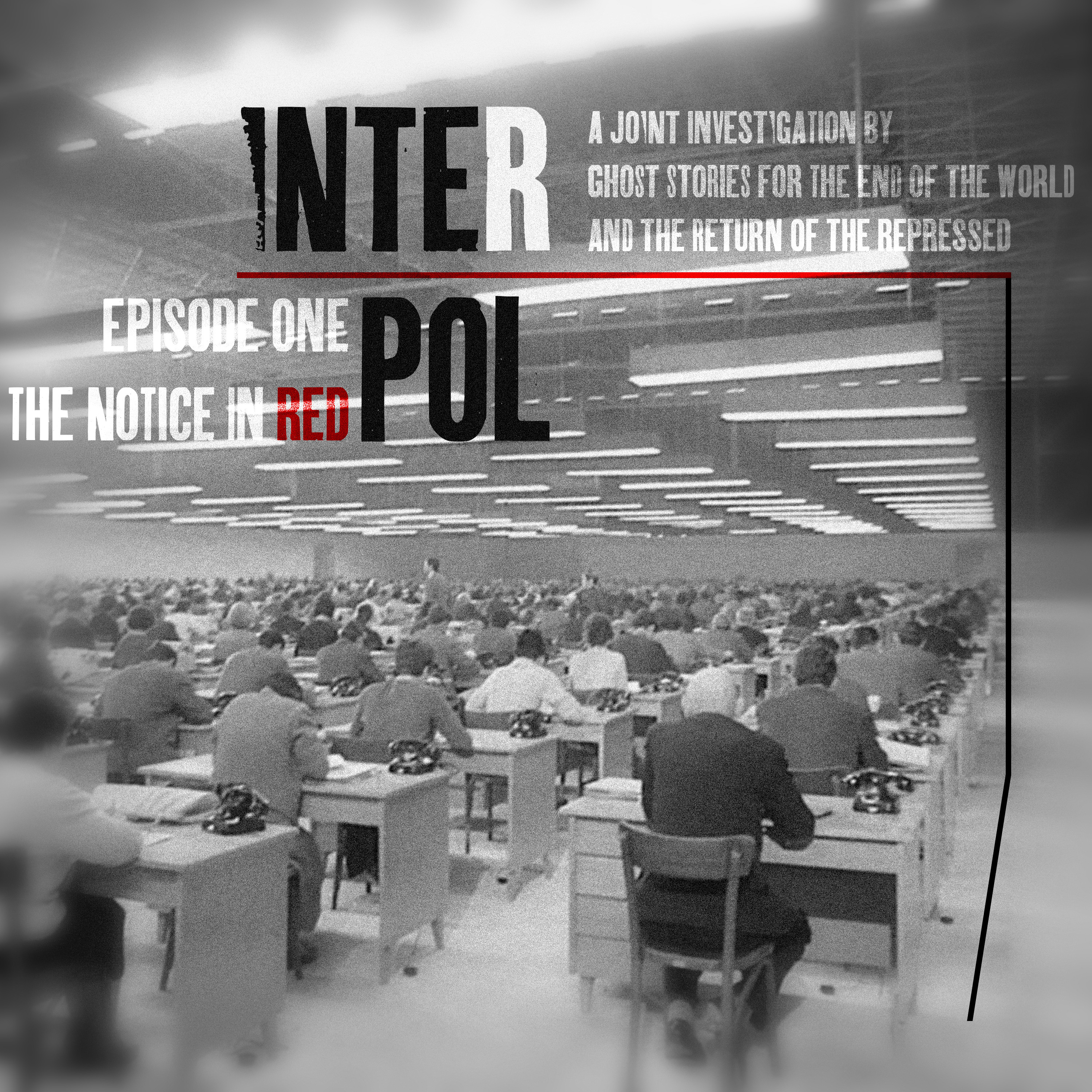 #85. iNTERPOL. e01 "The Notice in Red" episode artwork