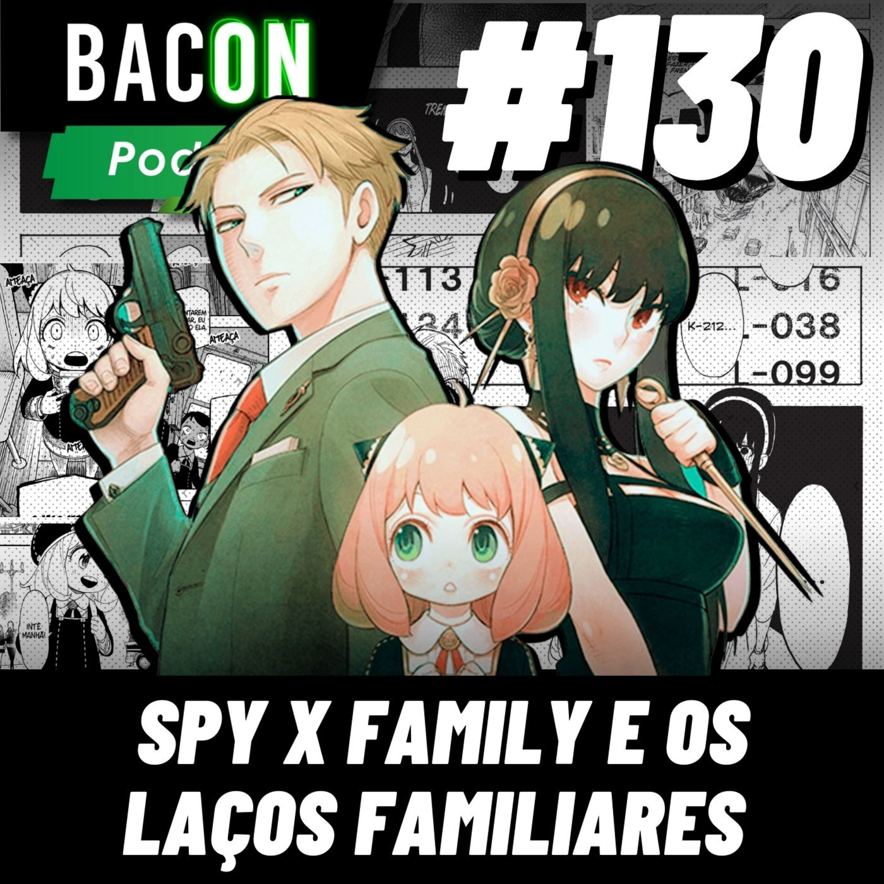 Bacon 130 - SPY x FAMILY e os Laços Familiares │ Ale Nagado (Sushi Pop) episode artwork